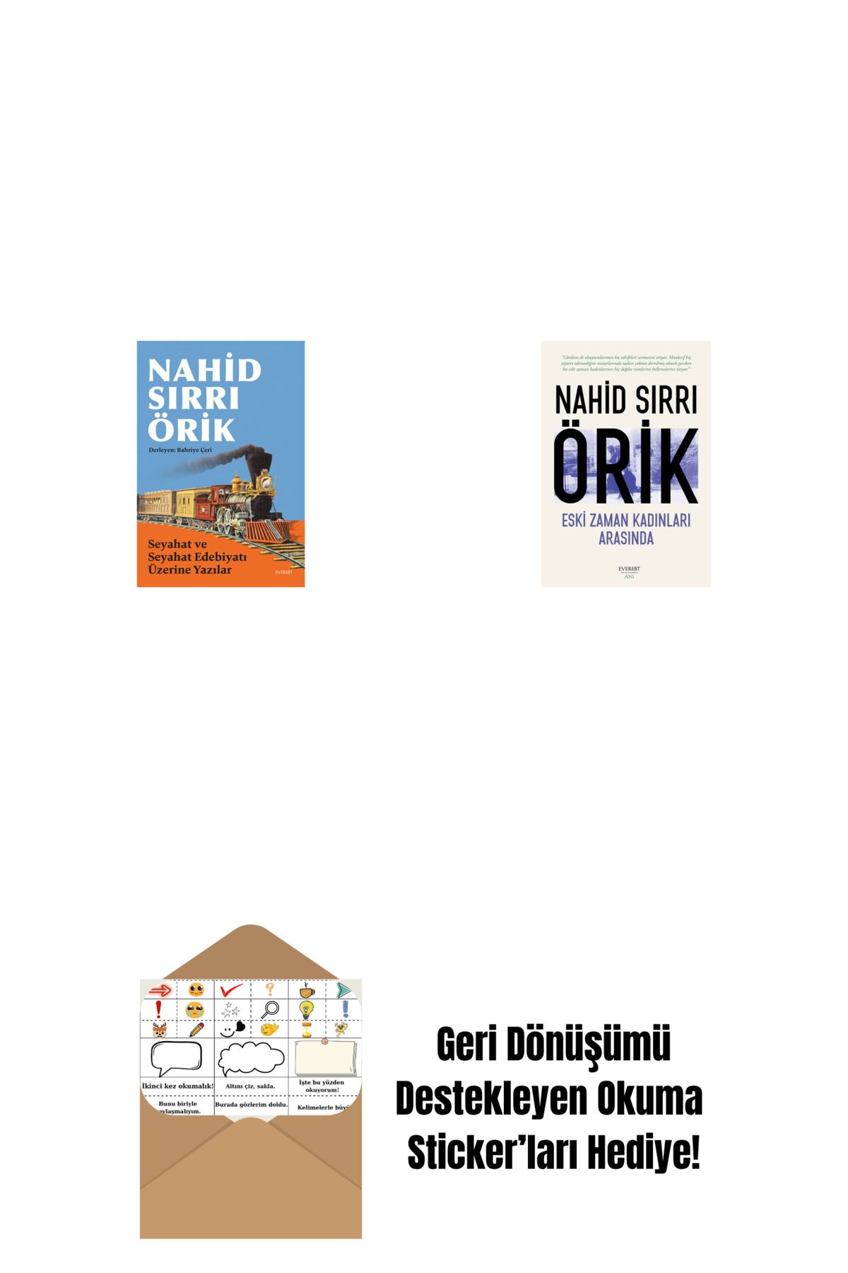 Everest Yayınları Seyahat ve Seyahat Edebiyatı Üzerine Yazılar + Eski Zaman Kadınları Arasında + Okuma Sticker'ları