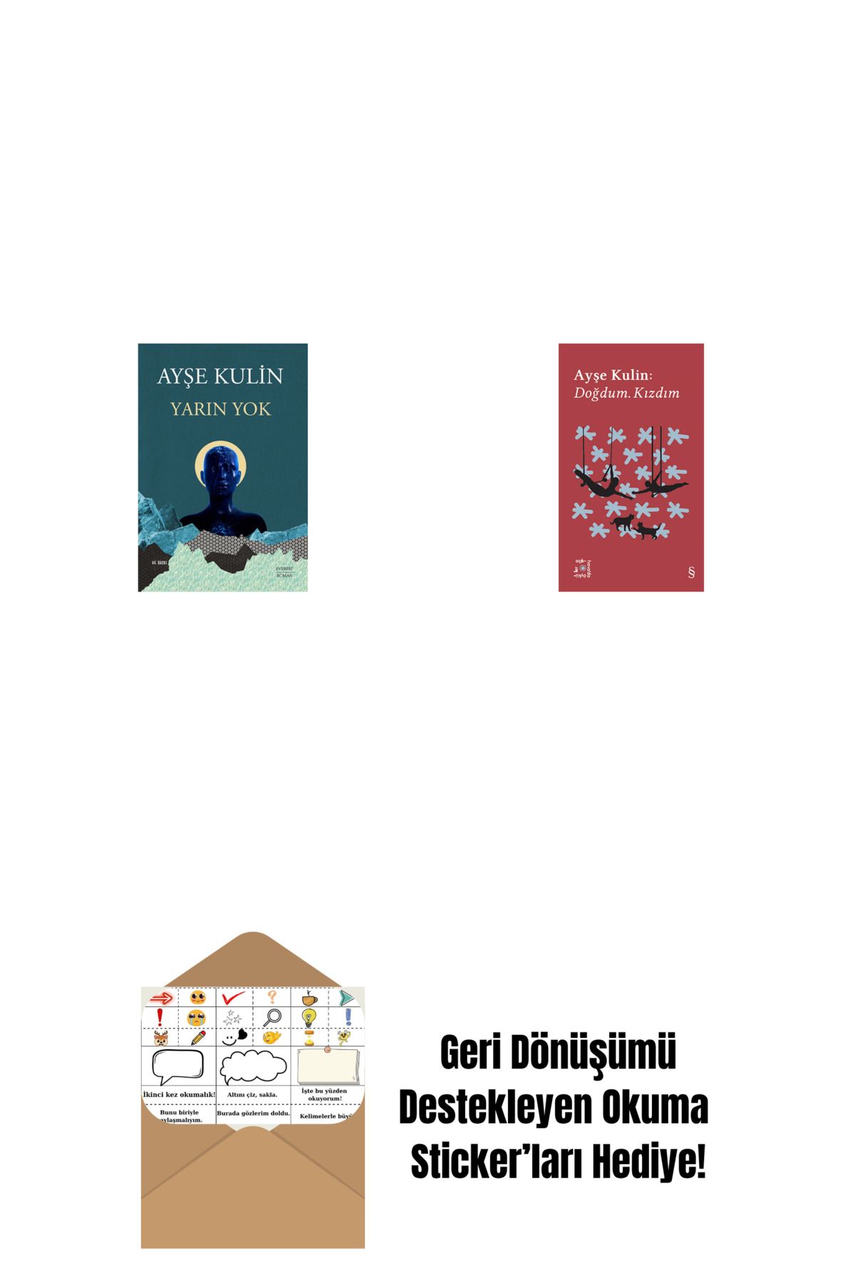 Everest Yayınları Yarın Yok + Everest Açıkhava 19 - Doğdum. Kızdım + Okuma Sticker'ları