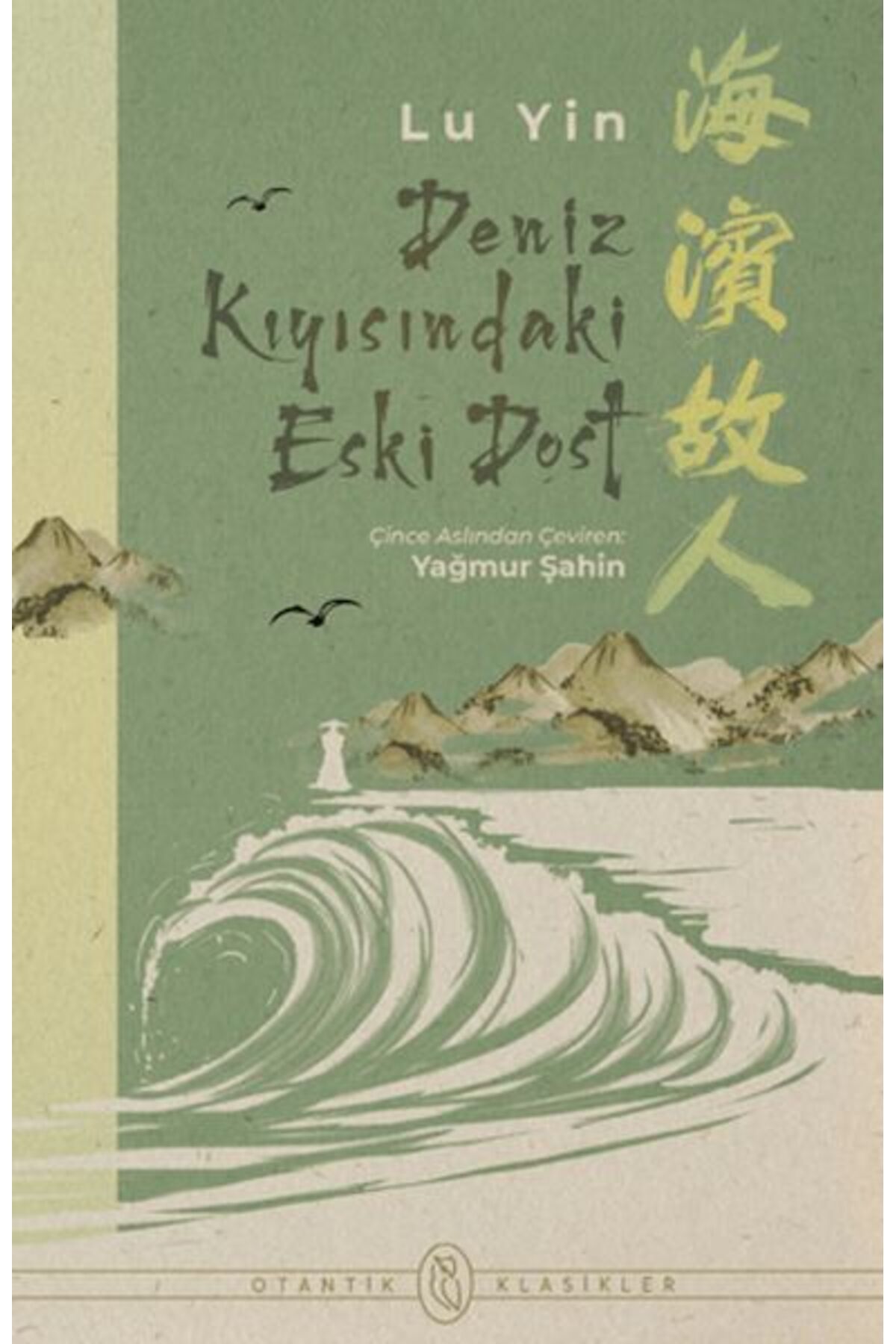 Otantik Kitap Deniz Kıyısındaki Eski Dost