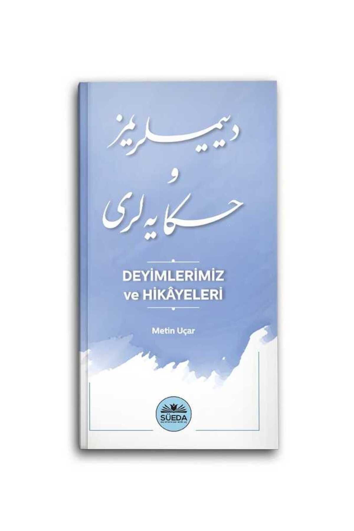 Süeda Yayınları Deyimlerimiz ve Hikayeleri