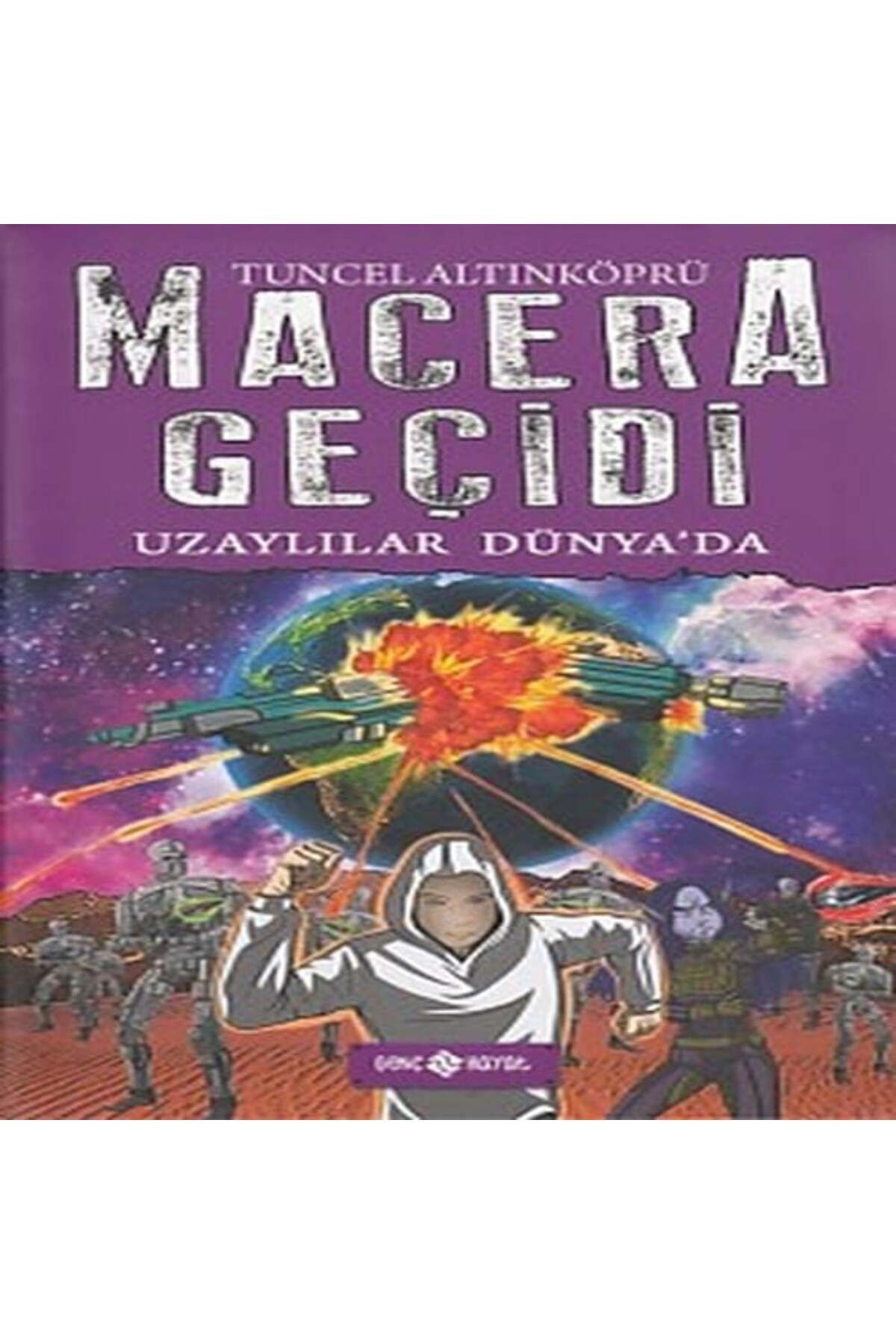 Genç Hayat Macera Geçidi 11 Uzaylılar Dünyada