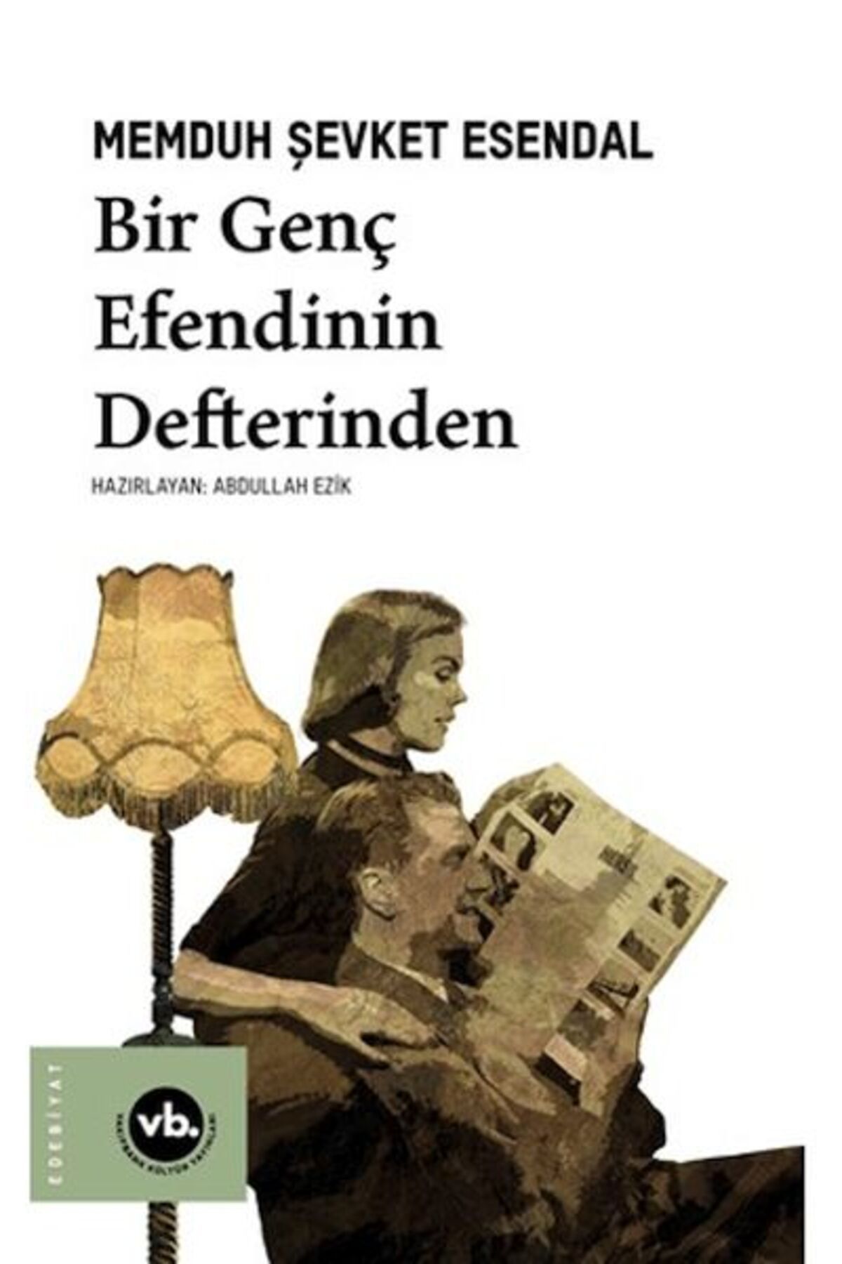 Vakıfbank Kültür Yayınları Bir Genç Efendinin Defterinden