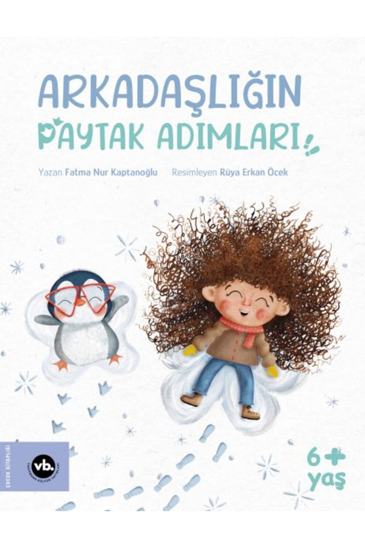 Vakıfbank Kültür Yayınları Arkadaşlığın Paytak Adımları