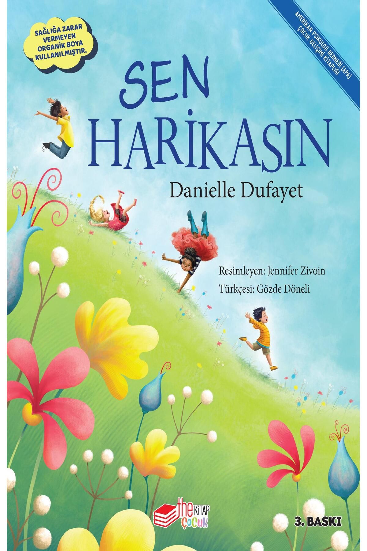 The Çocuk Sen Harikasın - Danielle Dufayet
