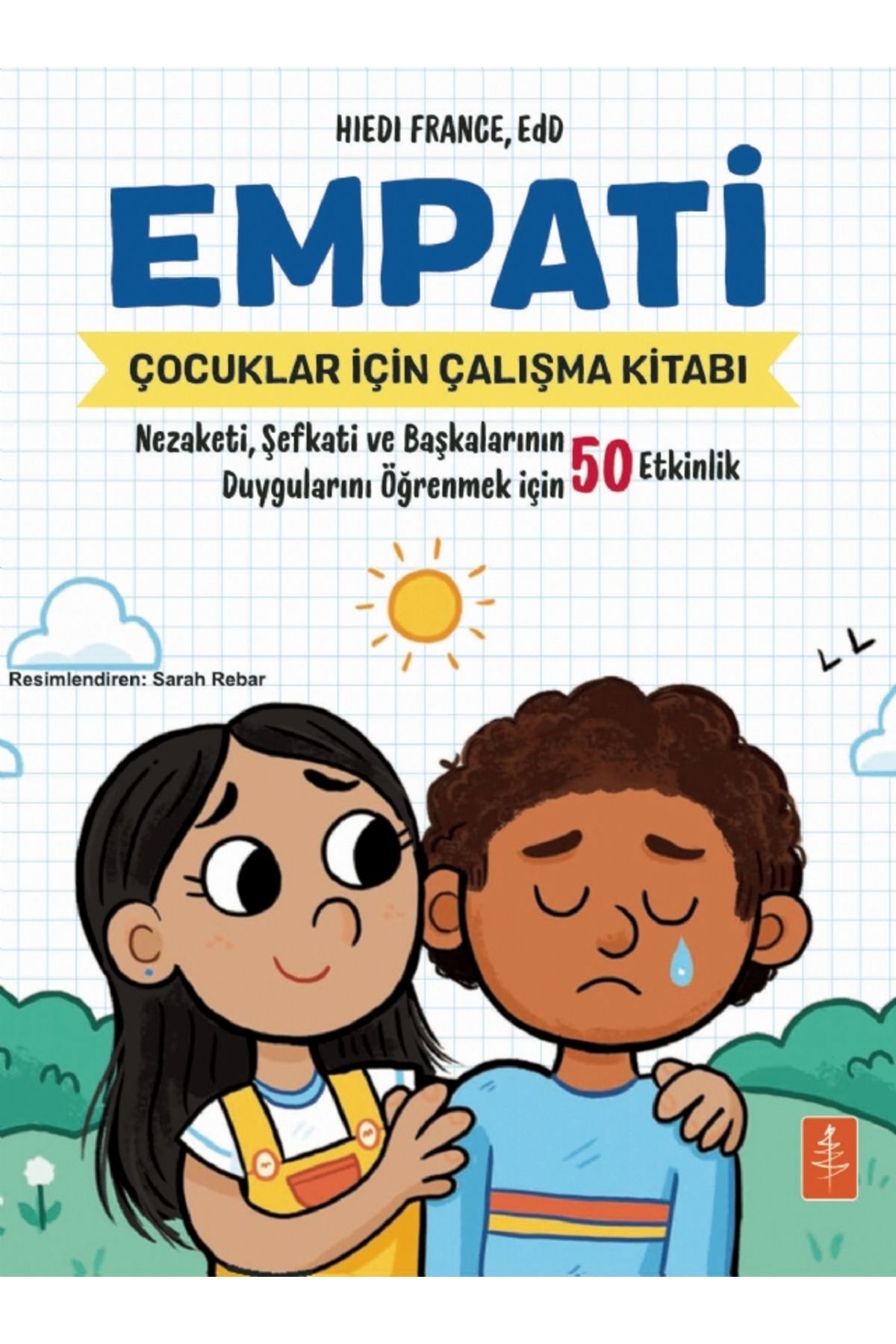 Nobel Akademik Yayıncılık EMPATİ: Çocuklar İçin Empati Çalışma Kitabı