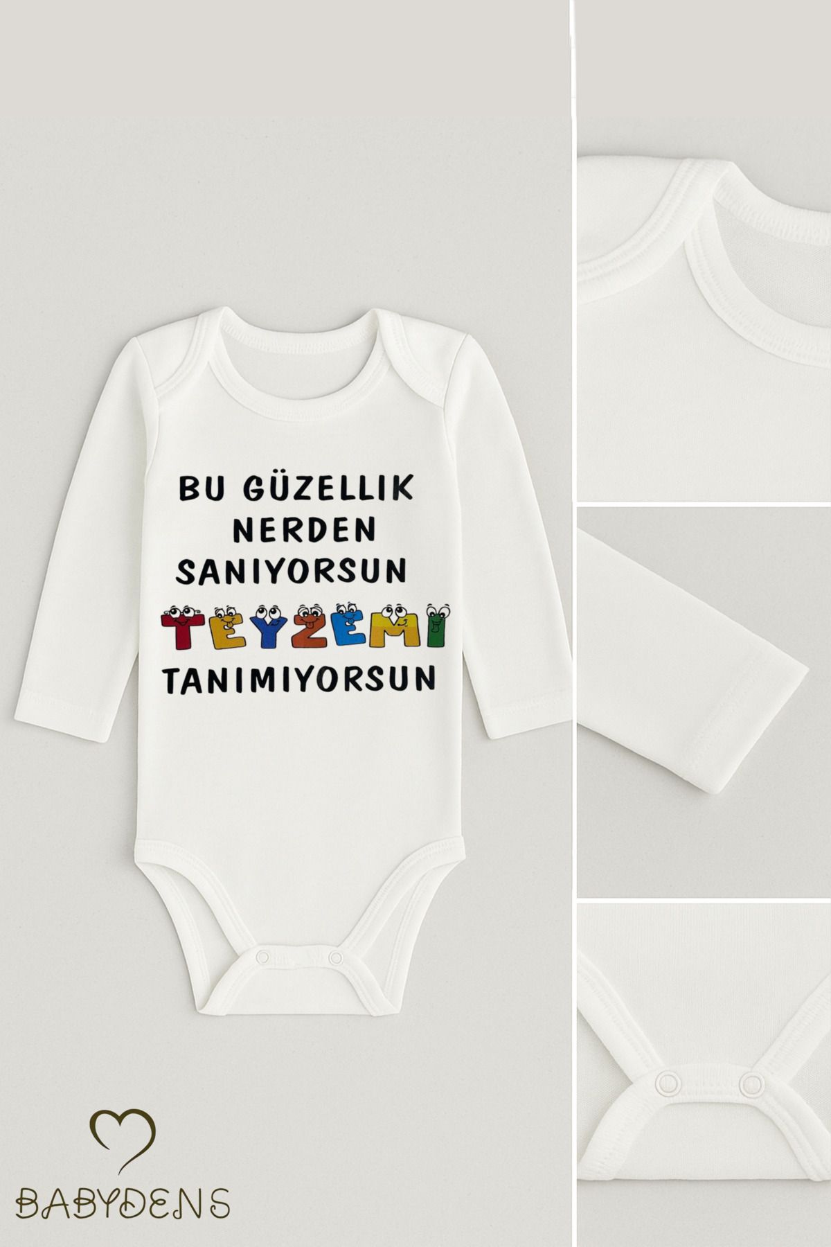 BABYDEN'S Bu Güzellik Nereden Sanıyorsun, Teyzemi Tanımıyorsun Yazılı Uzun Kollu Bebek Zıbını Çıtçıtlı Body