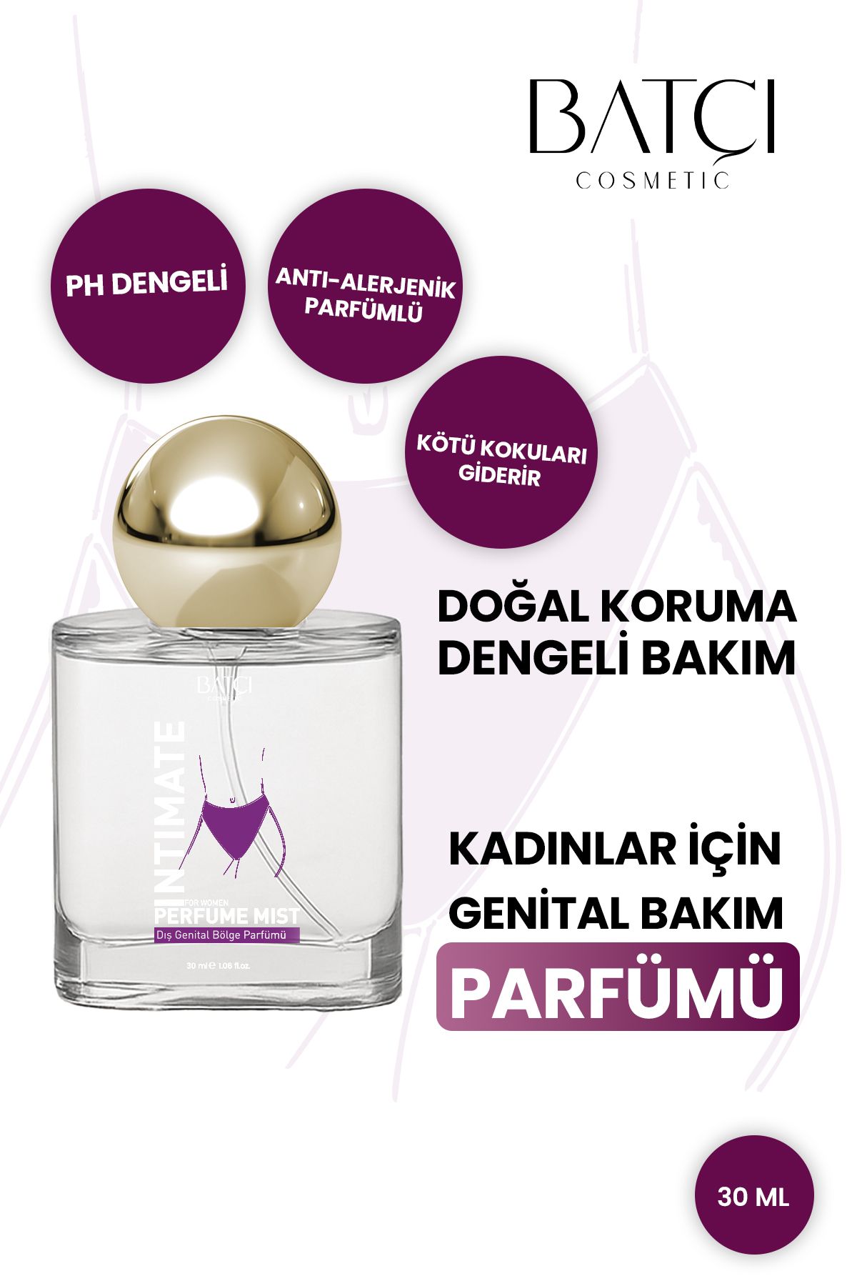 Batçı Kadın Dış Vajina Intim Genital Parfüm 30 ml