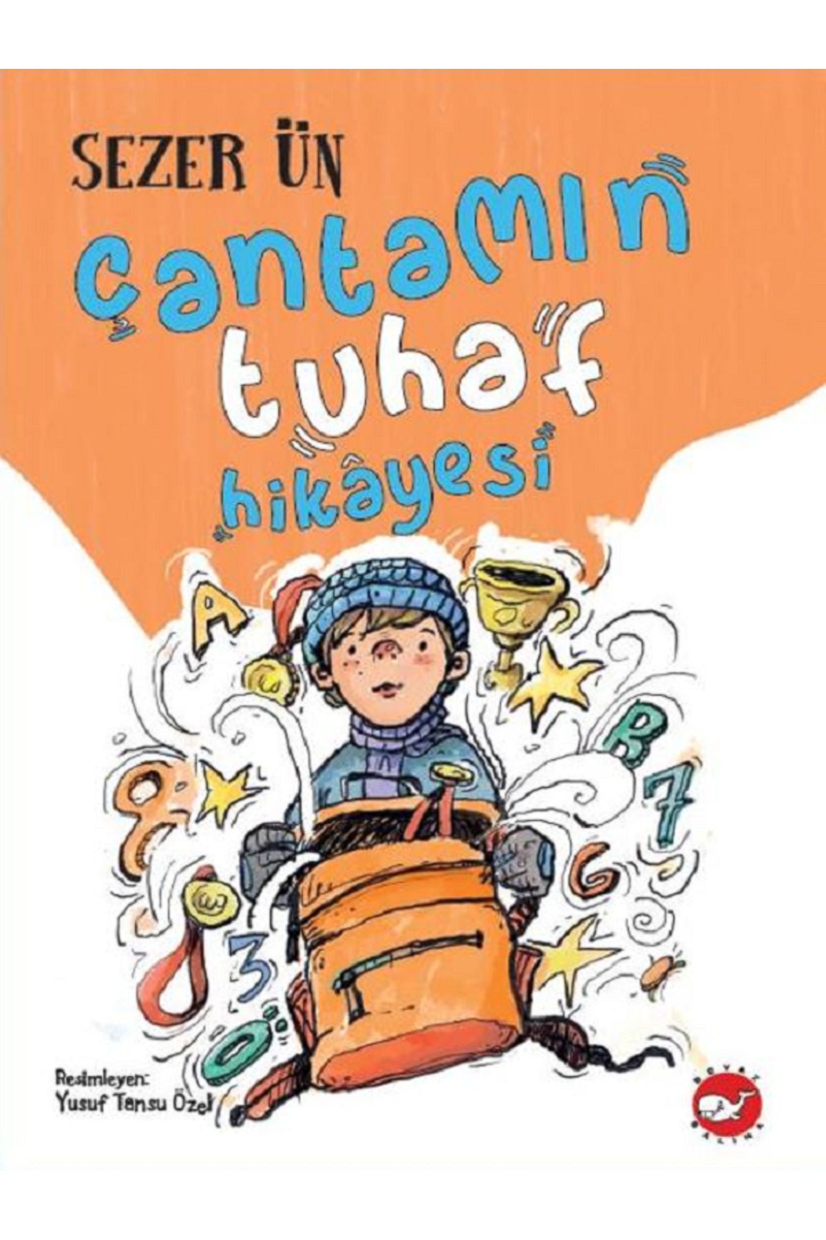 Evrensel İletişim Yayınları Çantamın Tuhaf Hikayesi / Sezer Ün