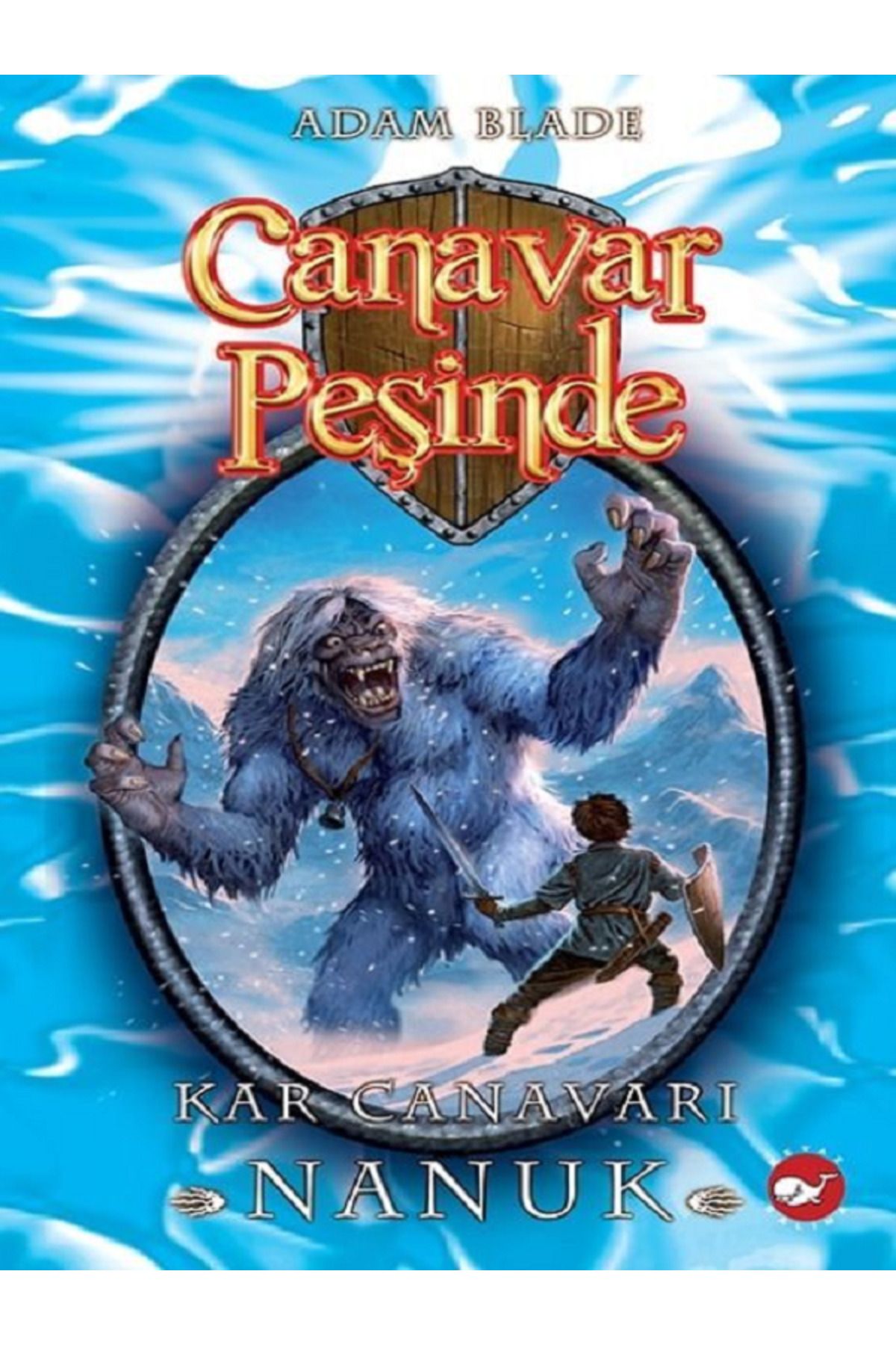 Evrensel İletişim Yayınları Canavar Peşinde / Kar Canavarı - NANUK