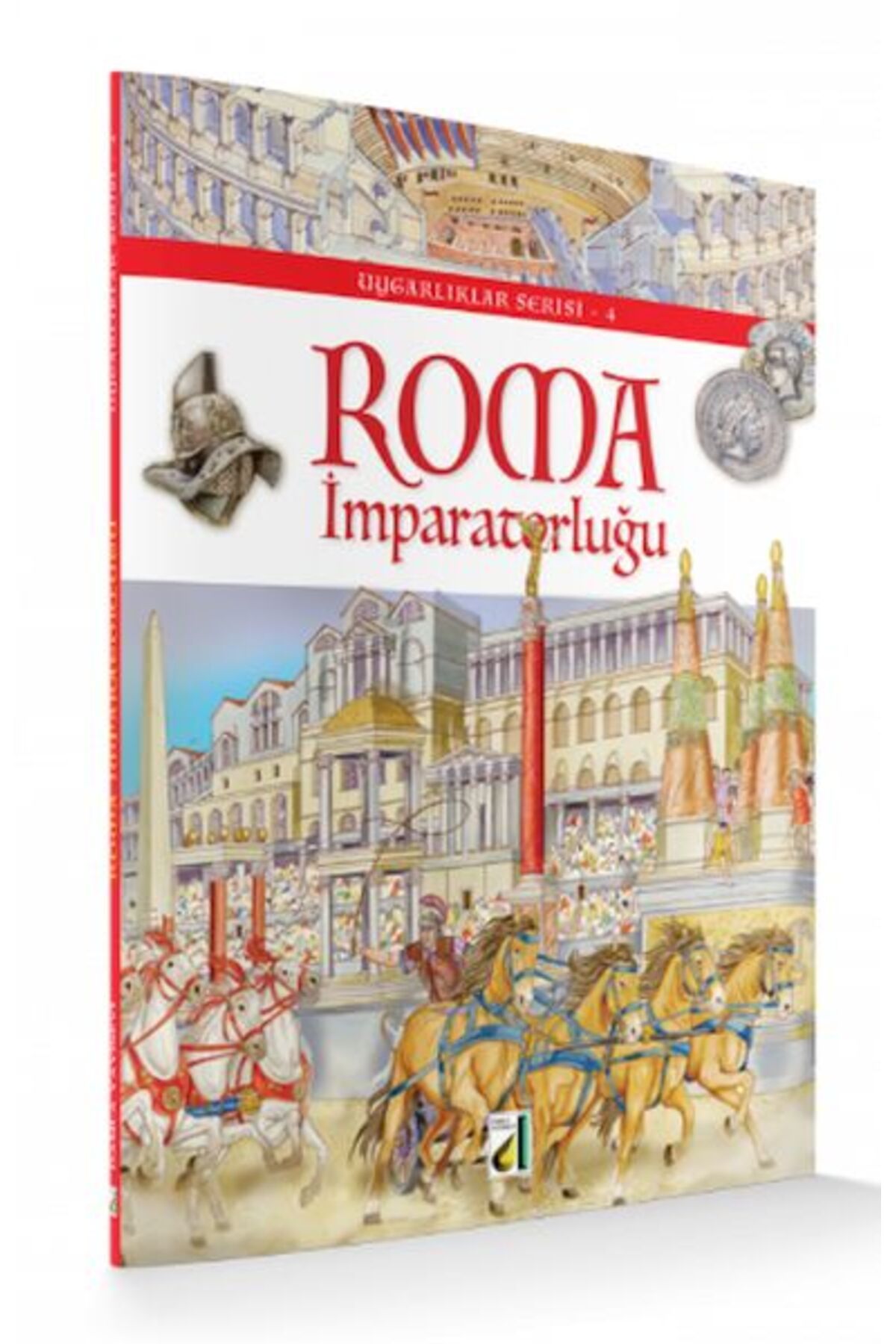 Damla Yayınevi Uyguarlıklar Serisi 4 - Roma İmparatorluğu (Ciltli)
