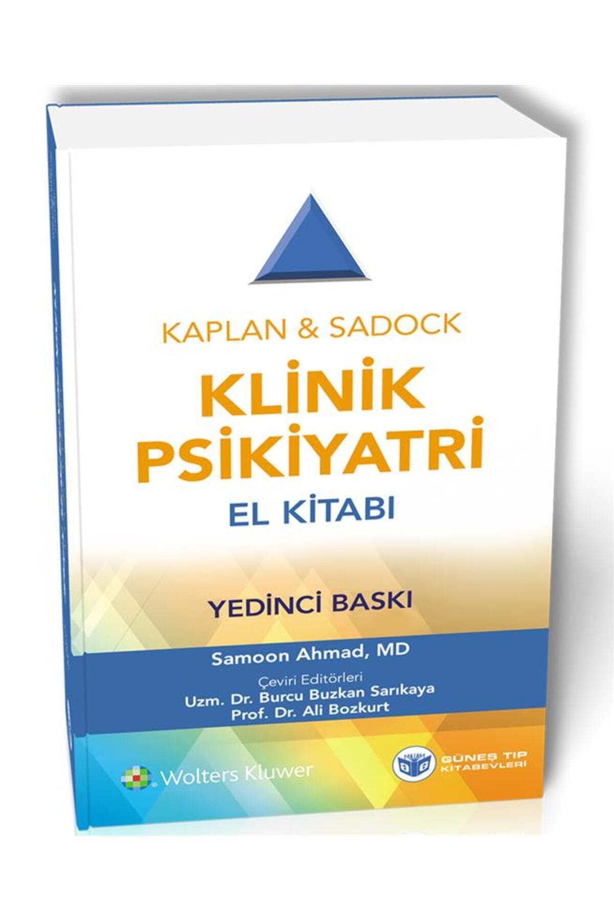Güneş Tıp Kitabevleri Kaplan & Sadock Klinik Psikiyatri El Kitabı