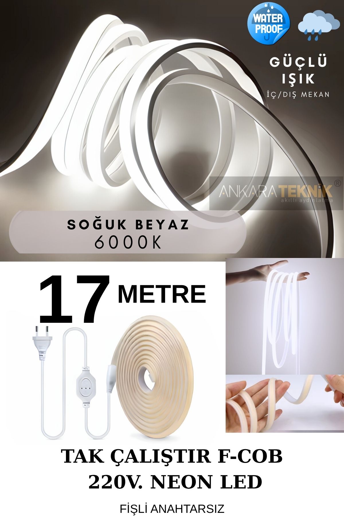 ankarateknik 220 Volt Cob Neon Led Beyaz (6000K) | F-cob Led | Yüksek Lümen | Dış-iç Mekan | 17 Metre