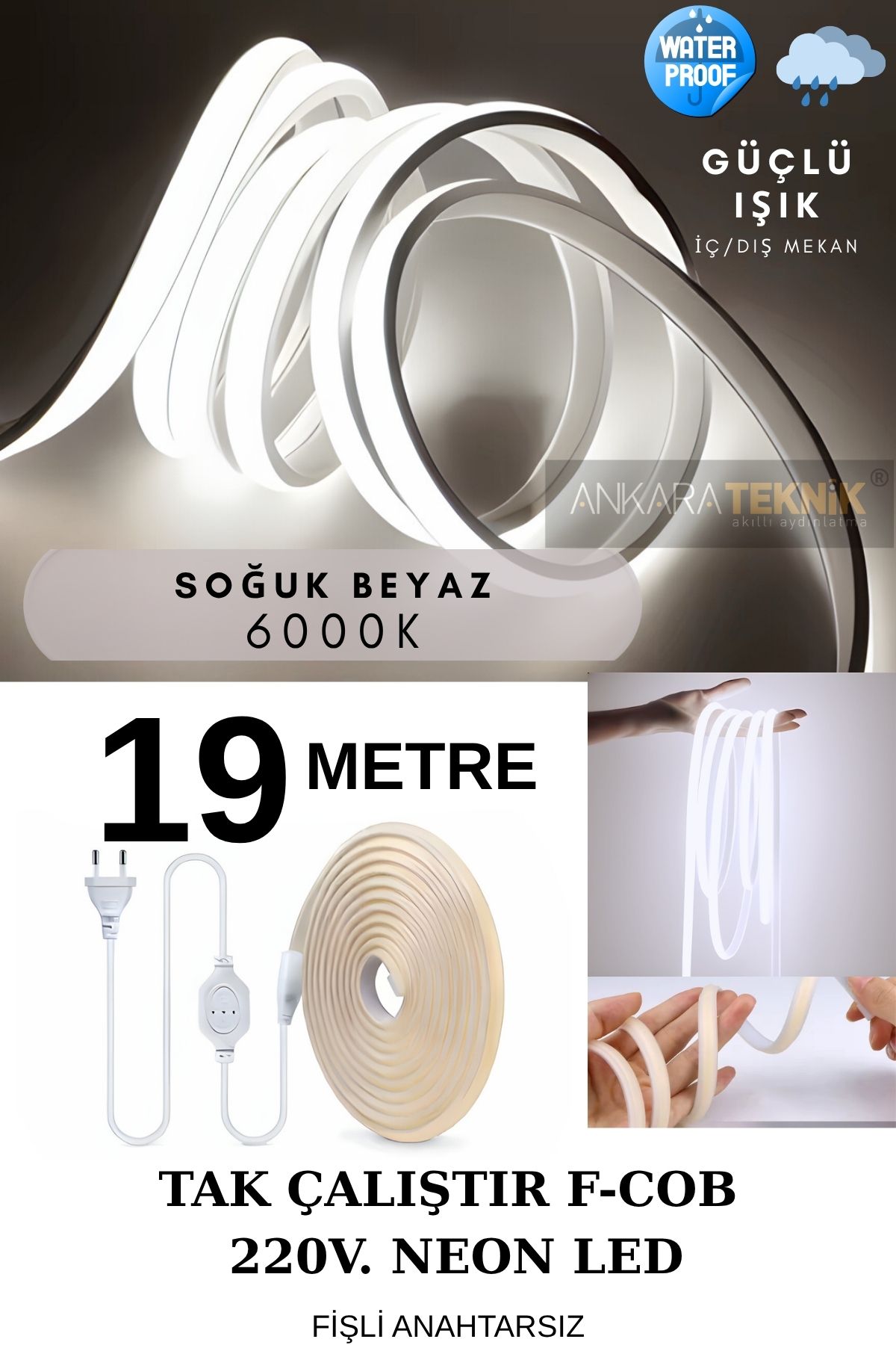 ankarateknik 220 Volt Cob Neon Led Beyaz (6000K) | F-cob Led | Yüksek Lümen | Dış-iç Mekan | 19 Metre
