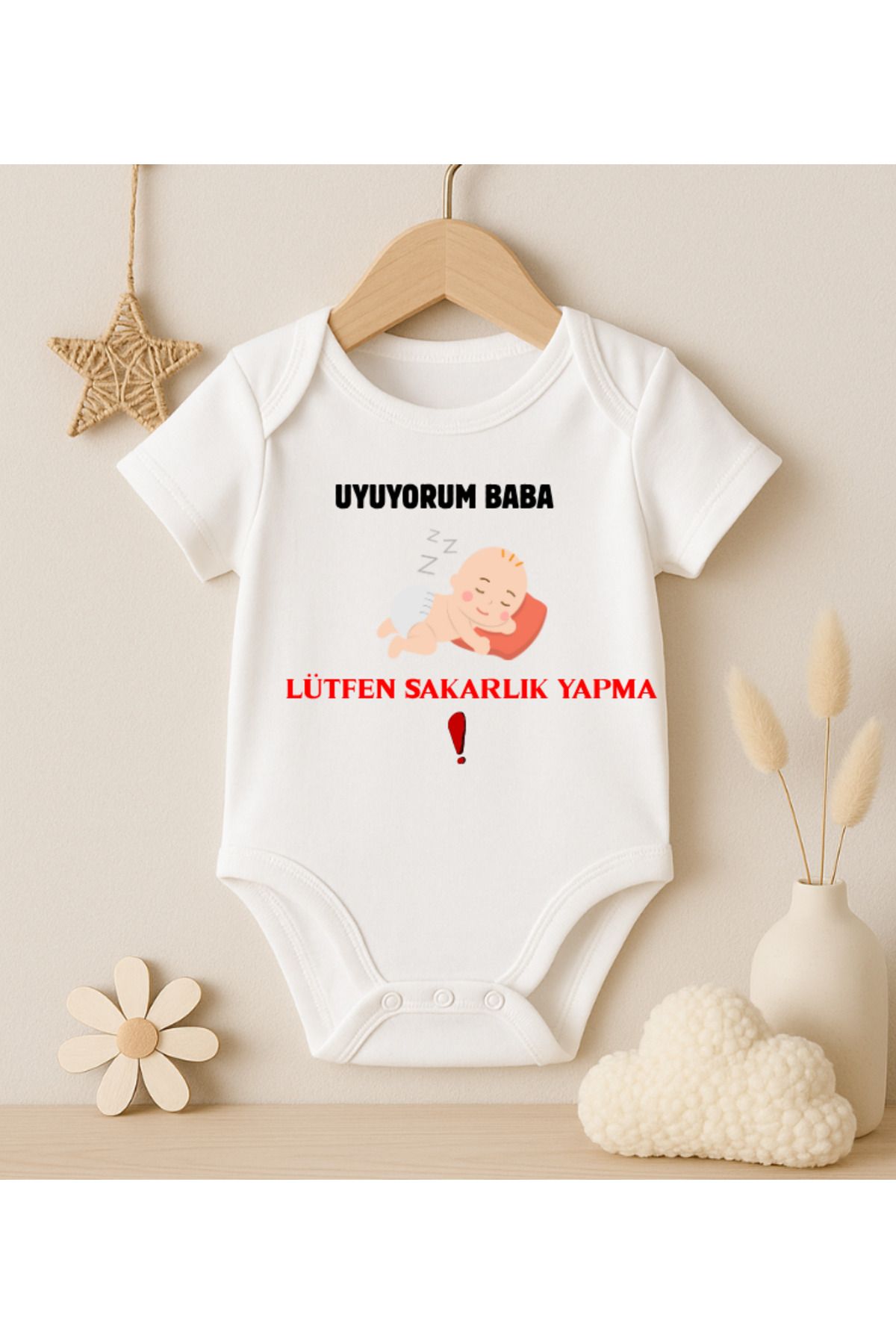 MODAT Uyuyorum Baba Lütfen Sakarlık Yapma Yazılı Baskılı Bebek badi zıbın