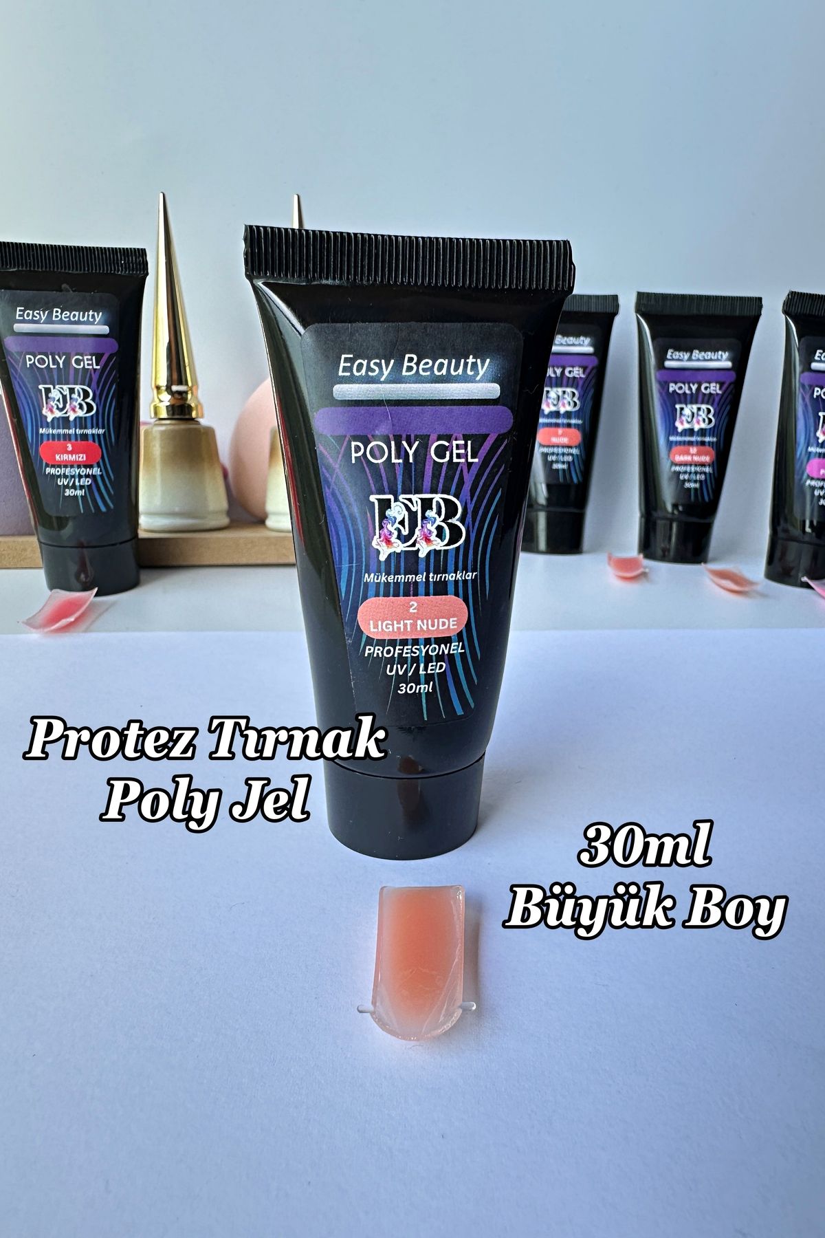 Easy Beauty 30ml Light Nude Protez Tırnak Jeli Poly Jel Evde Kolay Protez Tırnak Yap! Polygel Polijel Poly Gel