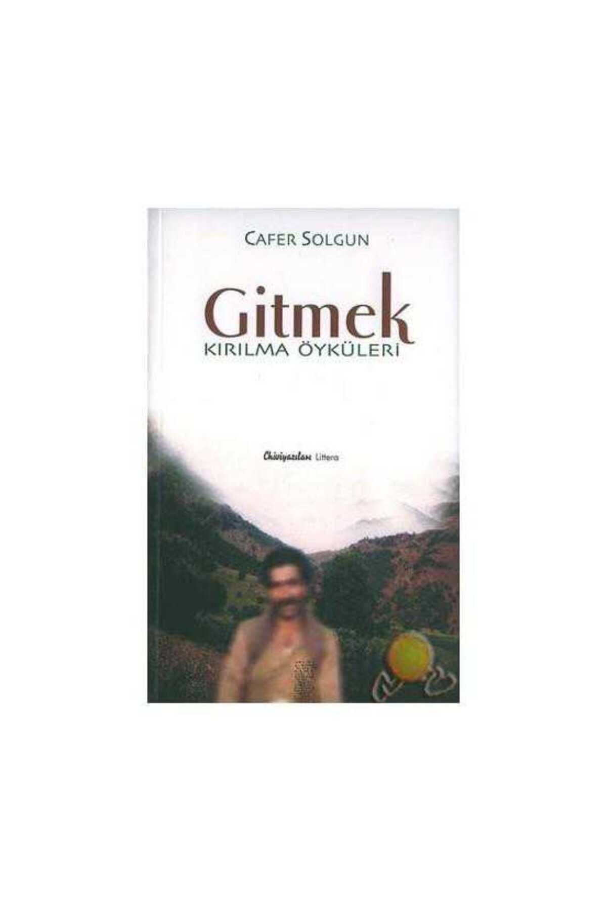 Kişisel Yayınlar Gitmek Kırılma Öyküleri
