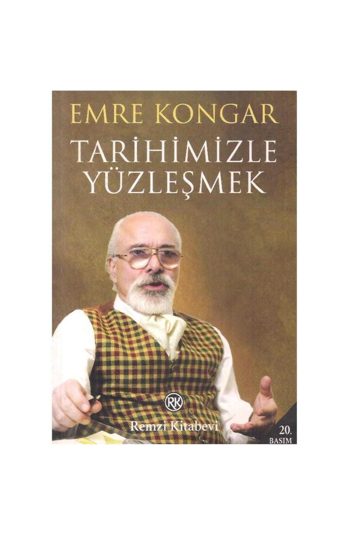 Kişisel Yayınlar Tarihimizle Yüzleşmek - Emre Kongar (2.El)