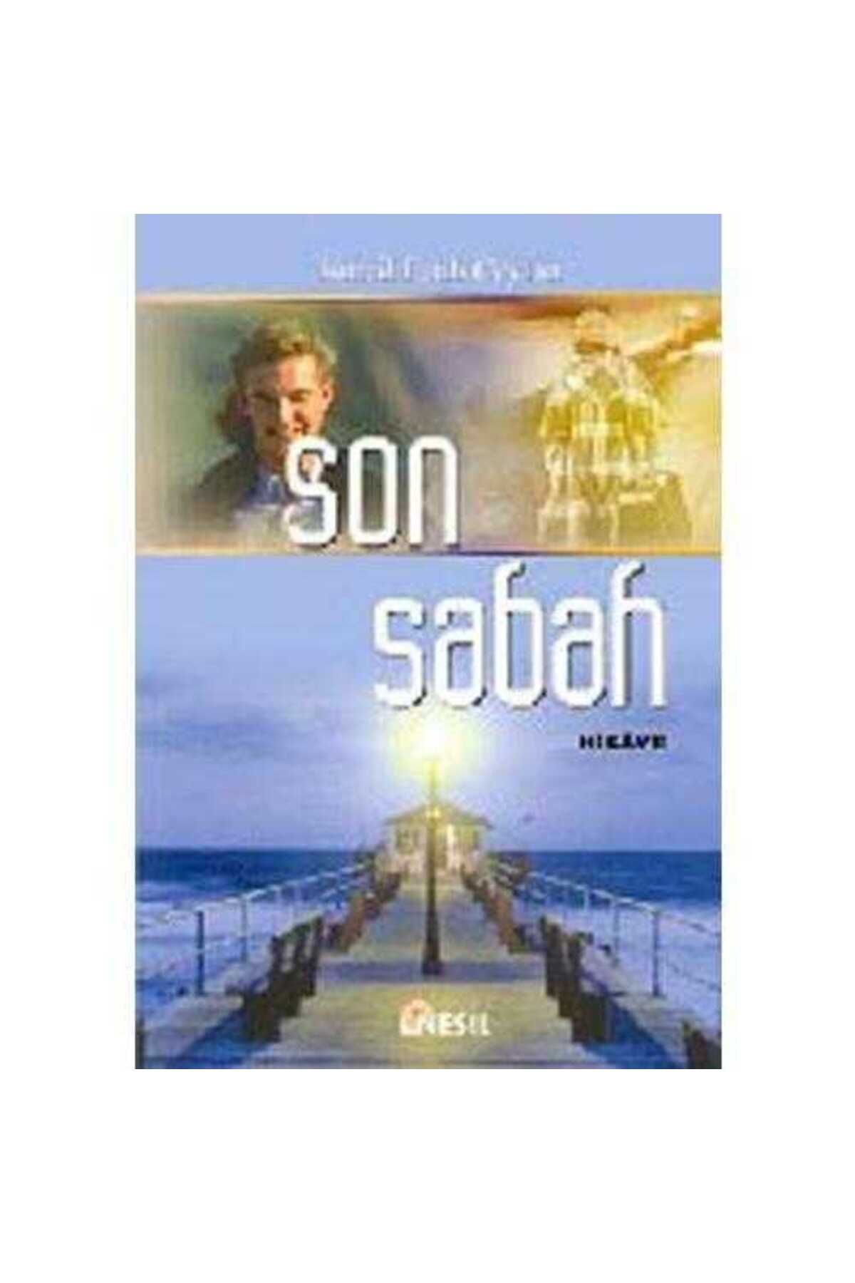 Kişisel Yayınlar Son Sabah - İsmail Fatih Ceylan