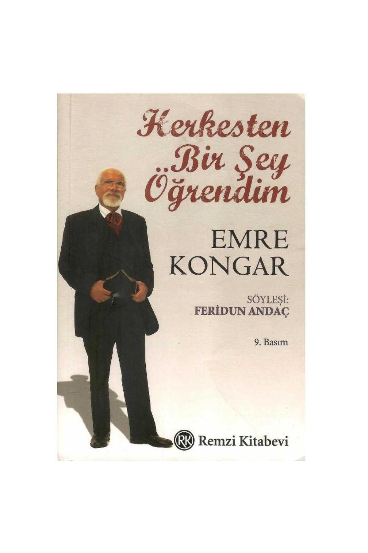 Kişisel Yayınlar Herkesten Bir Şey Öğrendim - Emre Kongar