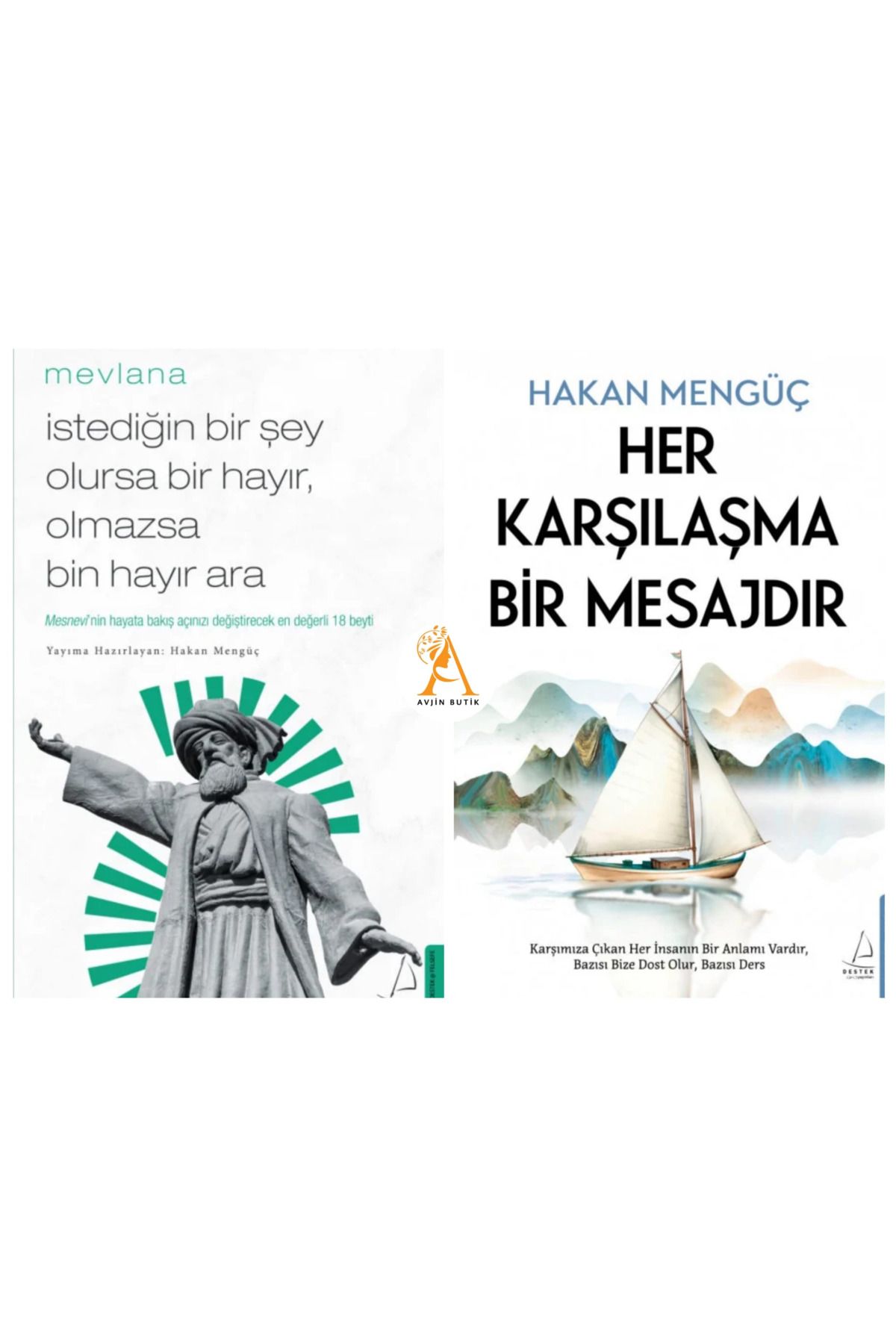 Destek Yayınları İstediğin Bir Şey Olusa Bir Hayır Olmazsa Bin Hayır/Her Karşılaşma Bir Mesajdır/Hakan Mengüç