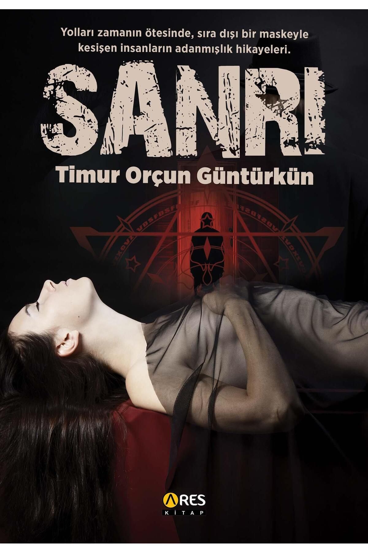 Ares Yayınları Sanrı-Timur Orçun Güntürkün