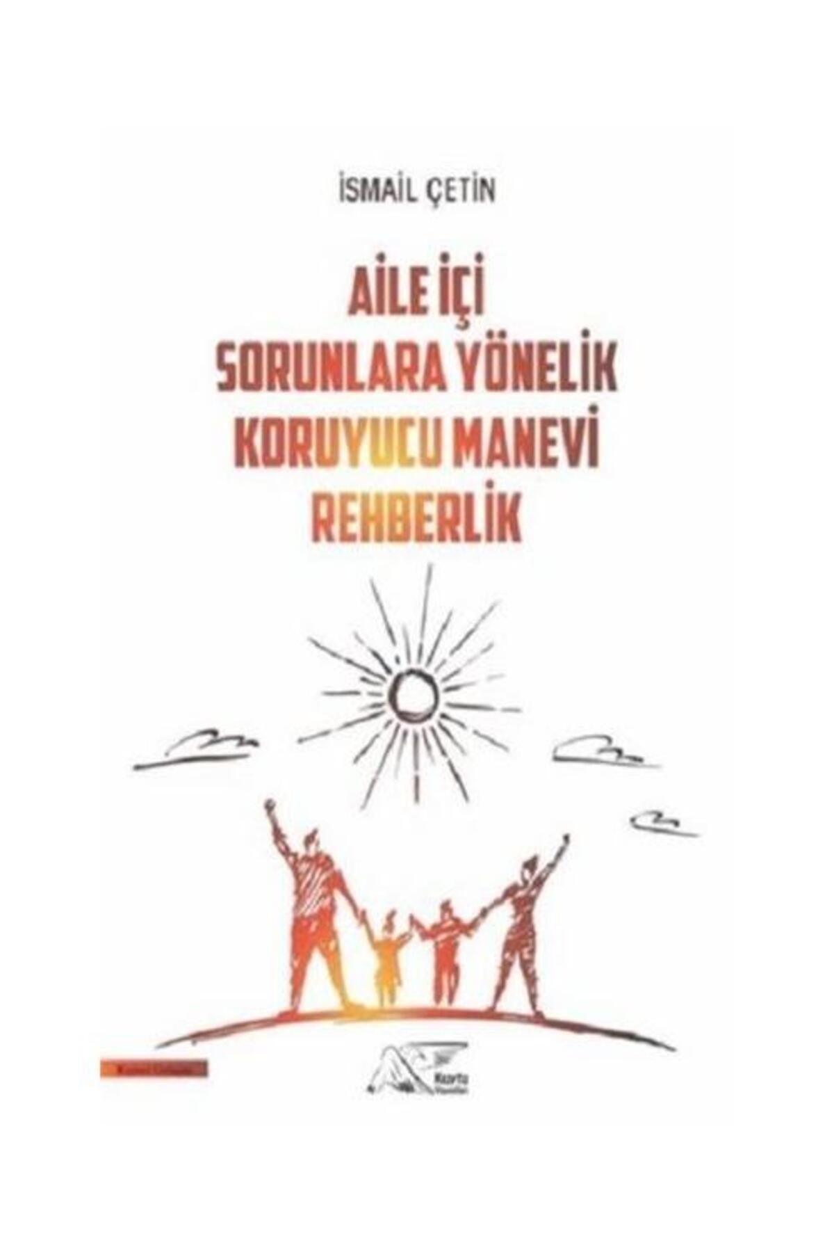 Kuytu Yayınları Aile İçi Sorunlara Yönelik Koruyucu Manevi Rehberlik