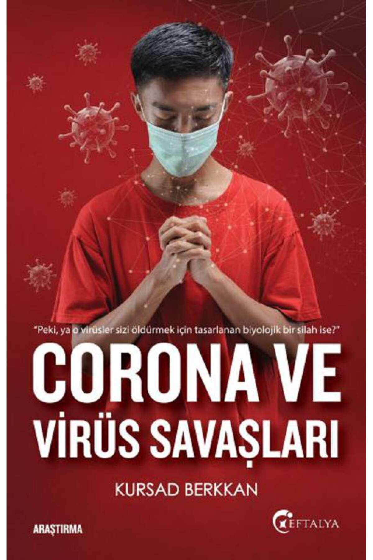 Eftalya Kitap Corona ve Virüs Savaşları