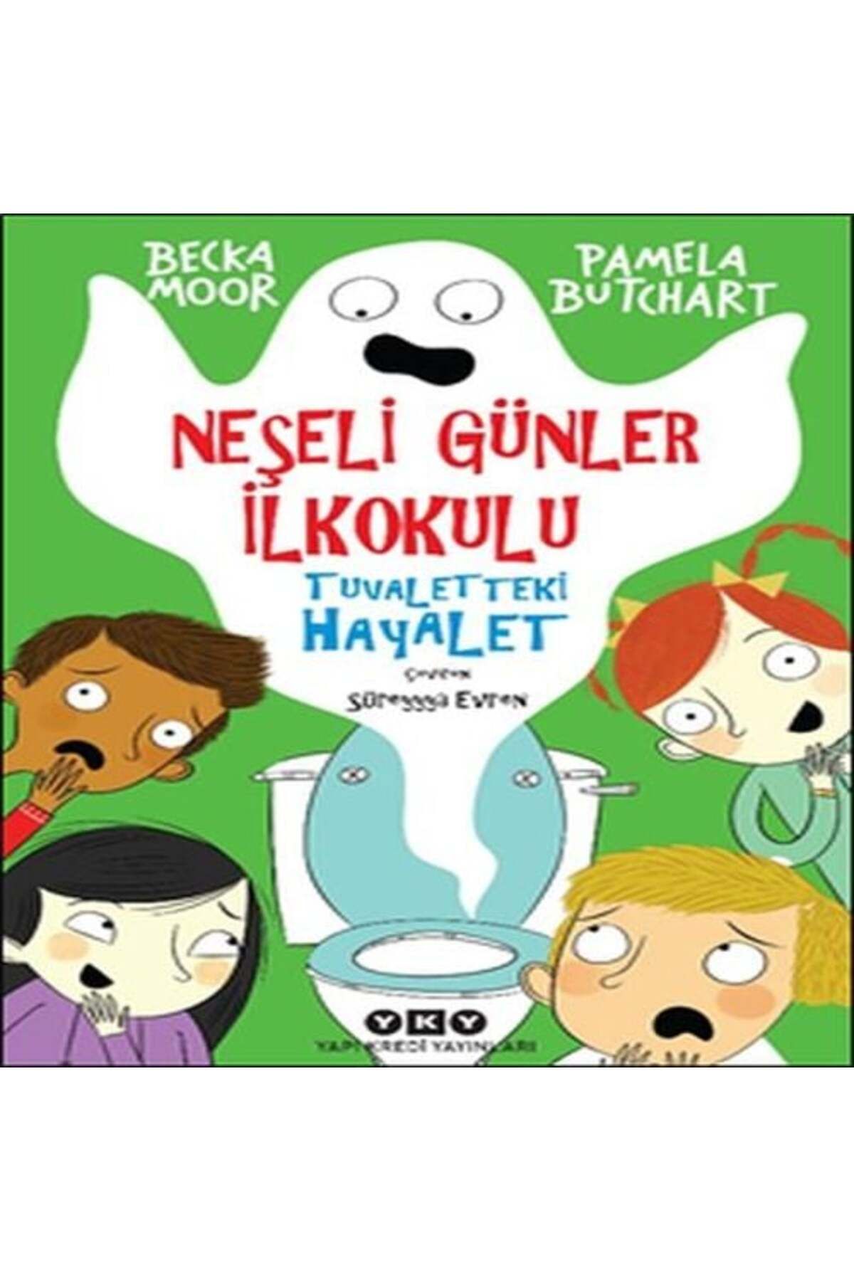 Destek Yayınları Neşeli Günler İlkokulu Tuvaletteki Hayalet