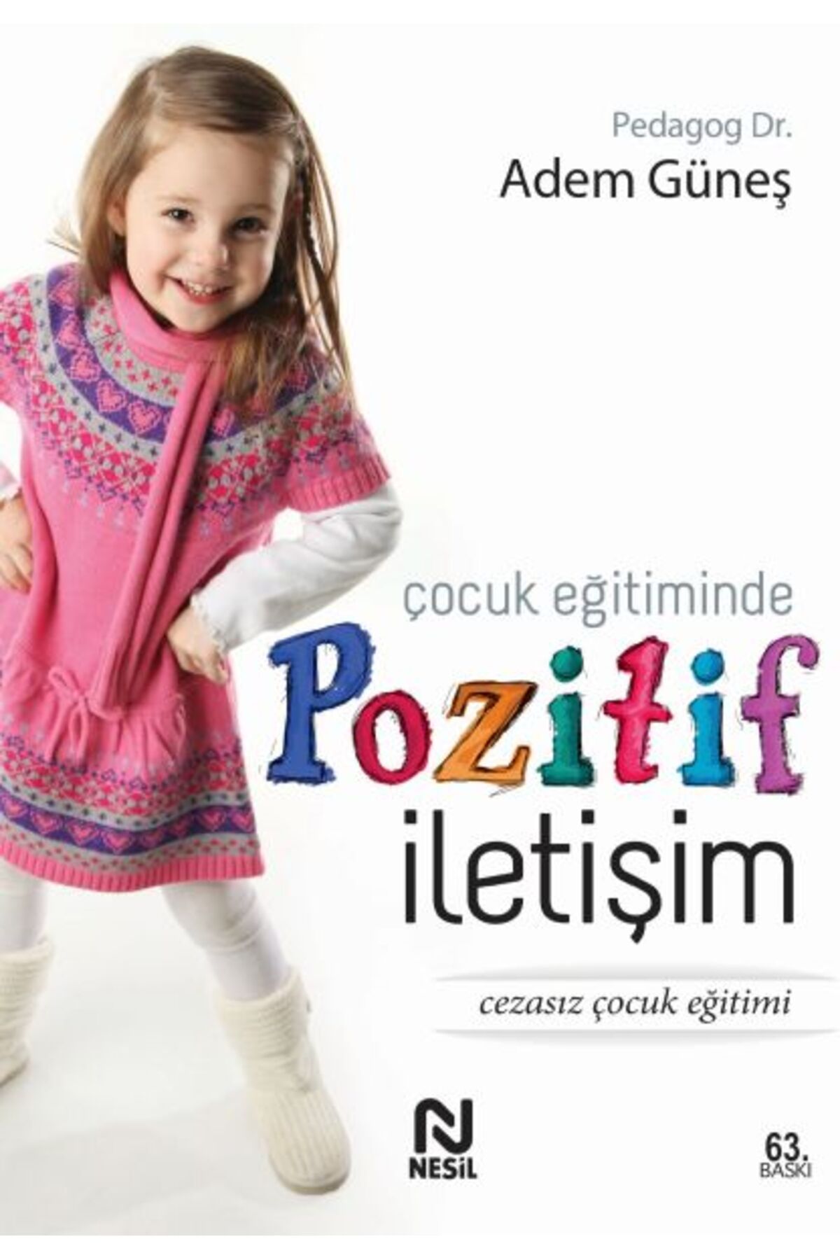 Nesil Yayınları Çocuk Eğitiminde Pozitif İletişim