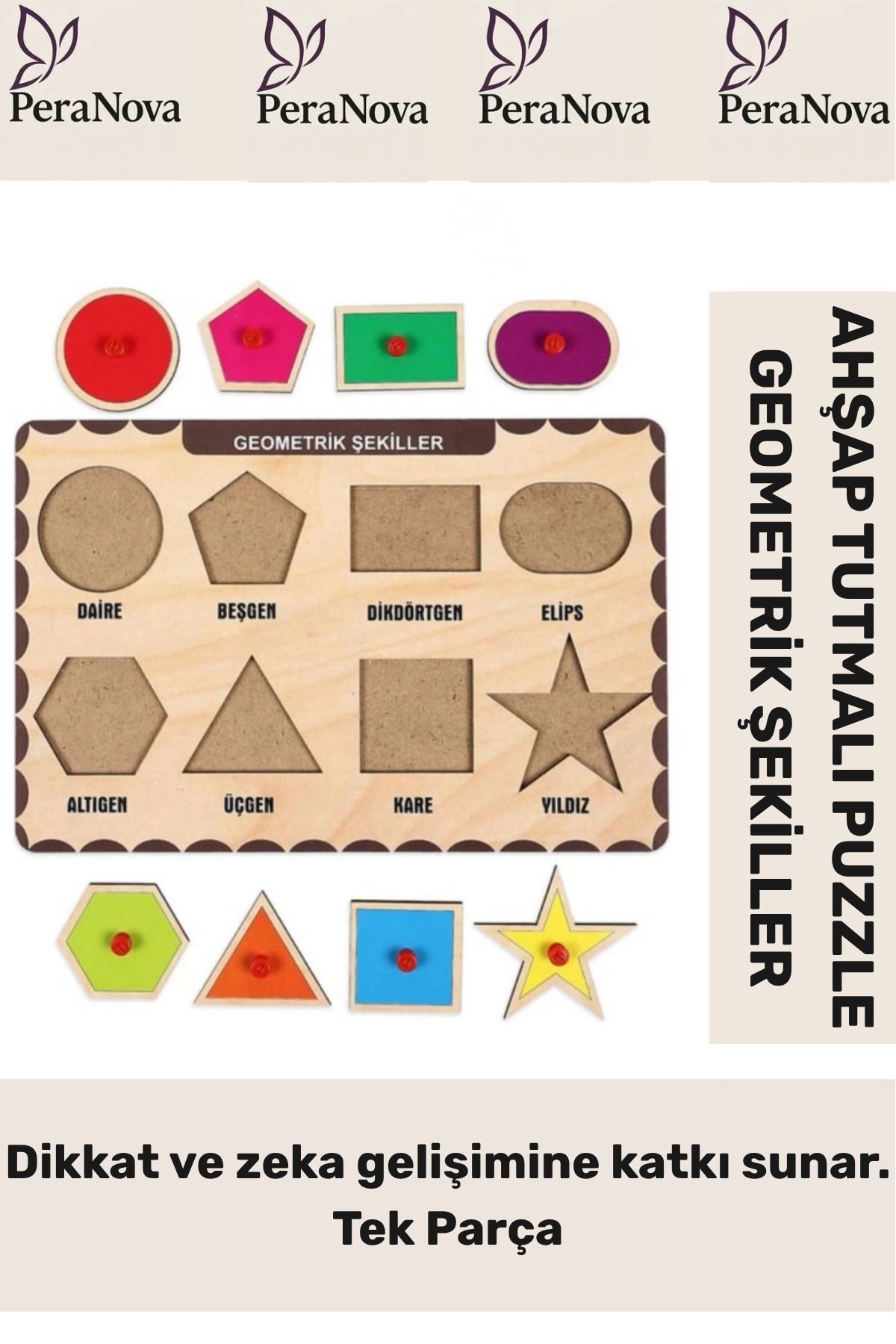 PeraNova Özel Seri Eğitici Öğretici Zeka Geliştirici Çocuk Ebeveyn Geometrik Şekiller Ahşap Tutmalı Puzzle