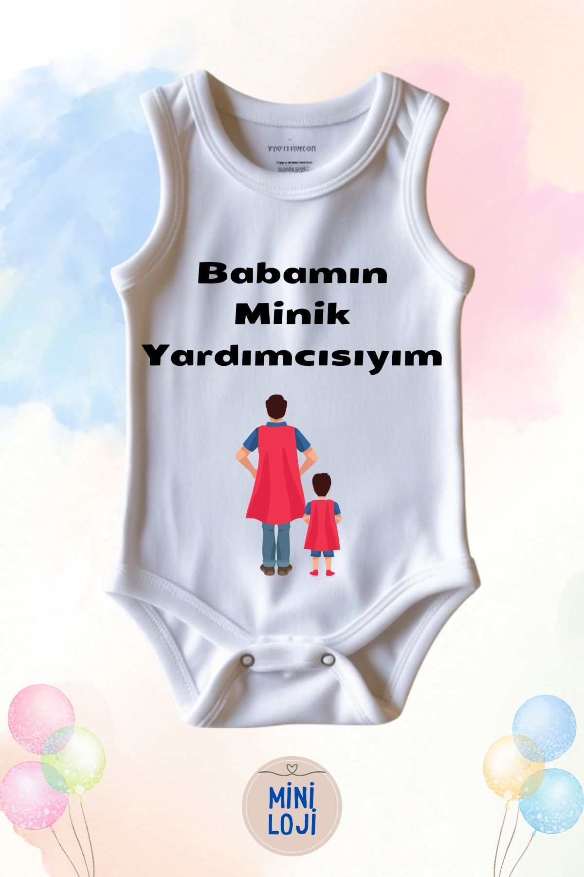 miniloji Babamın Minik Yardımcısıyım Yazılı Özel Tasarım Bebek Zıbın Body – %100 Pamuklu, Unisex