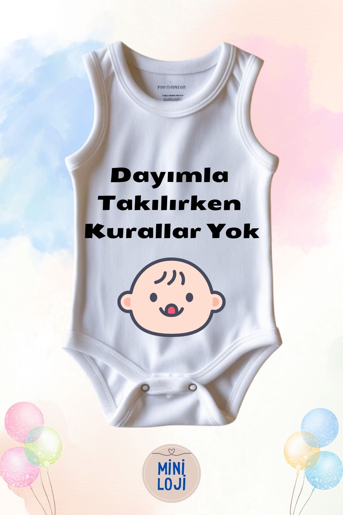 miniloji Dayımla Takılırken Kurallar Yok Yazılı Özel Tasarım Bebek Zıbın Body – %100 Pamuklu, Unisex