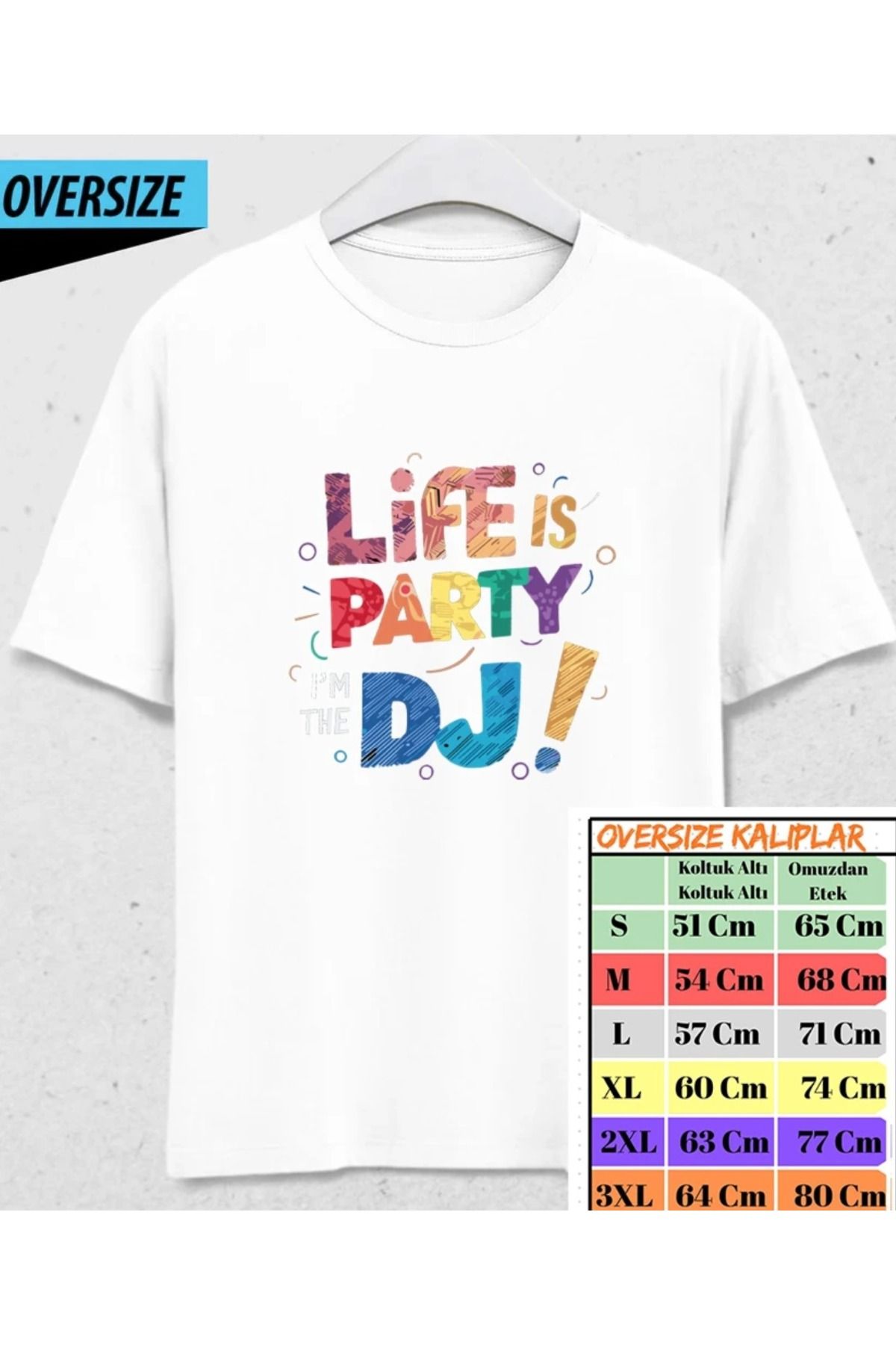 shidumanlar Life is Party Tasarımlı Oversize Tshirt