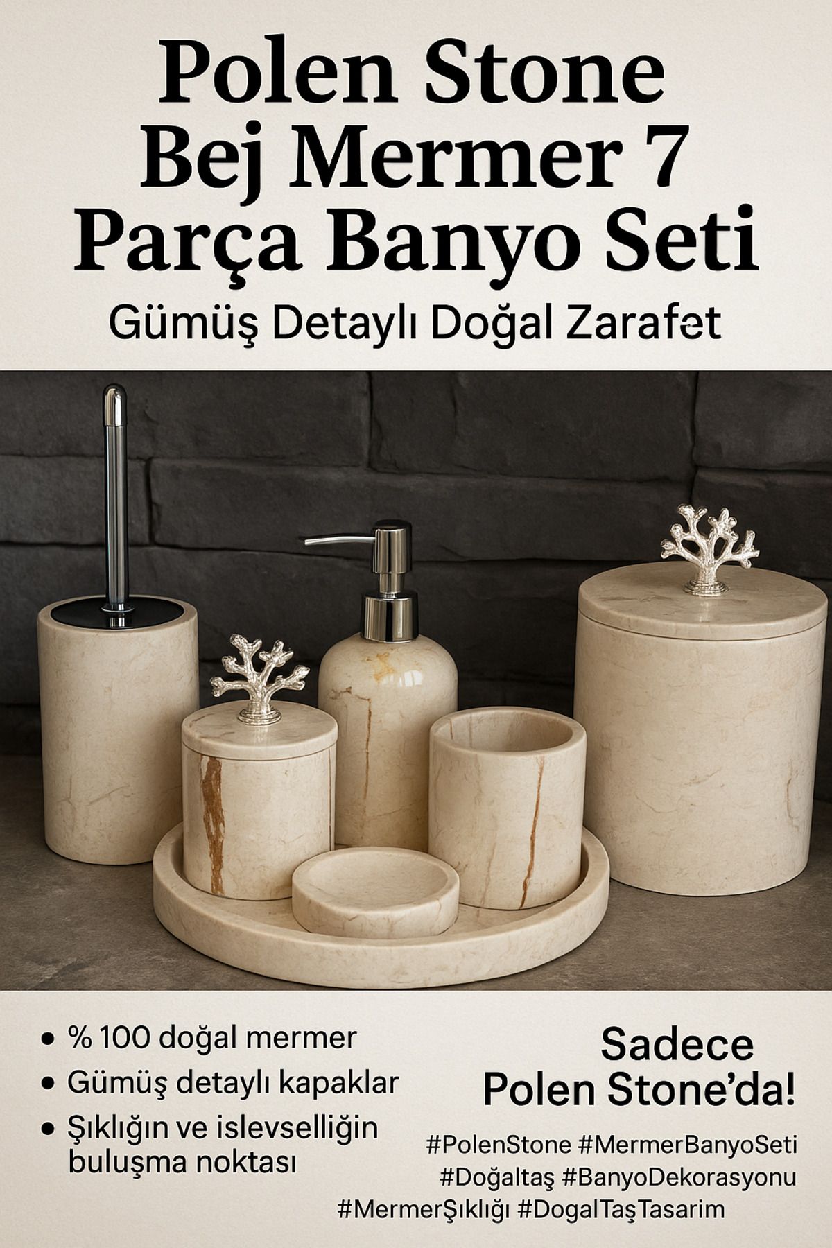 Polen Stone Bej Mermer 7 Parça Banyo Seti – Gümüş Detaylı Doğal Zarafet