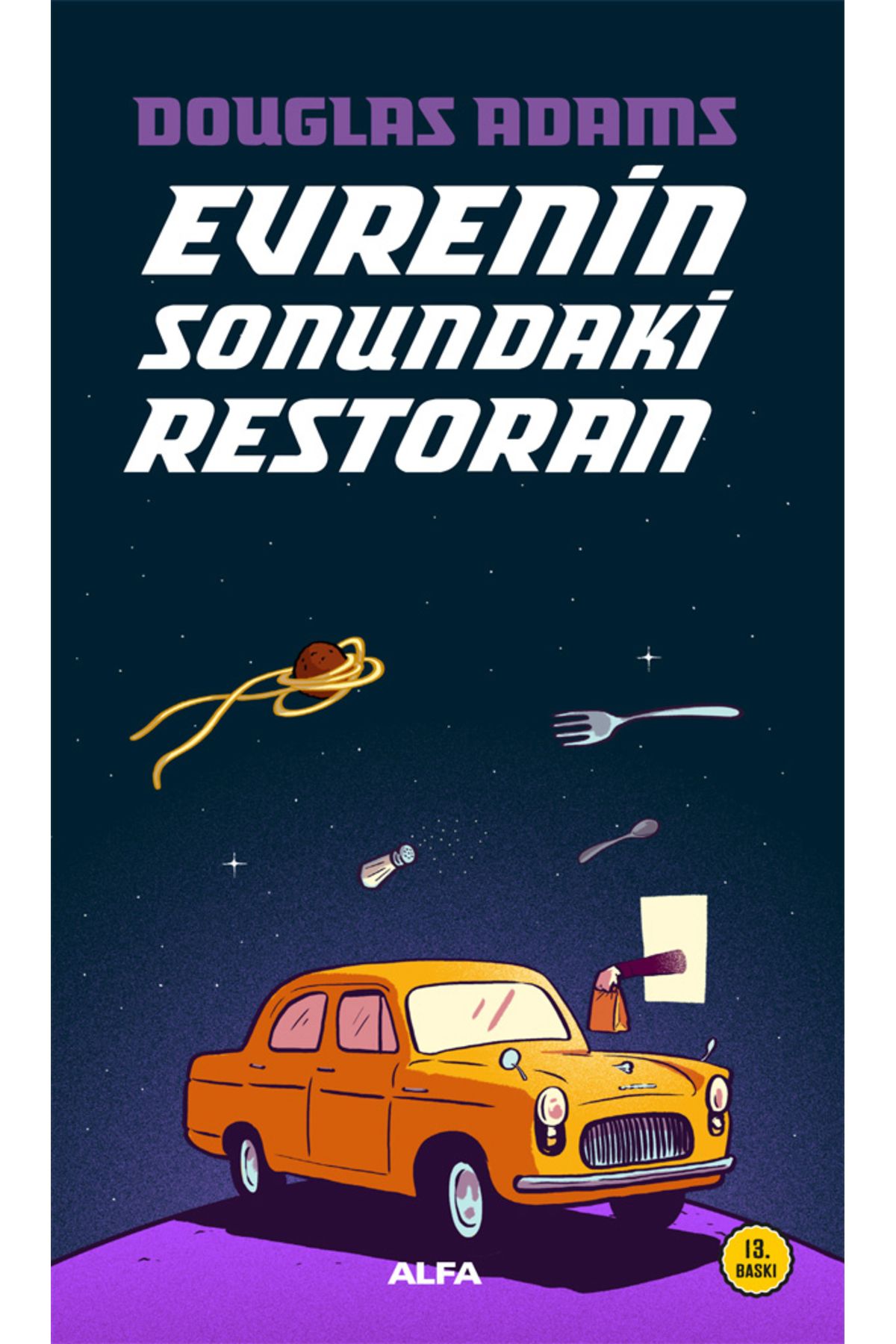Alfa Yayınları Evrenin Sonundaki Restoran + Çoğunlukla Zararsız + Okuma Sticker'ları