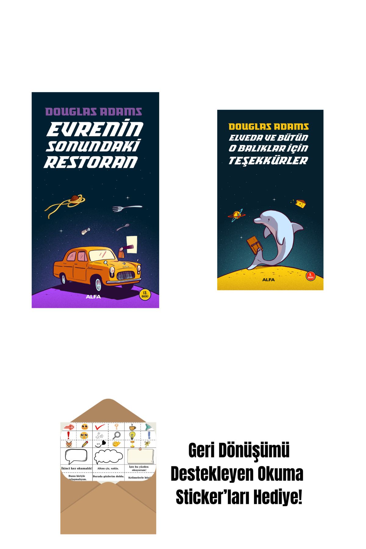 Alfa Yayınları Evrenin Sonundaki Restoran + Elveda ve Bütün O Balıklar İçin Teşekkürler + Okuma Sticker'ları