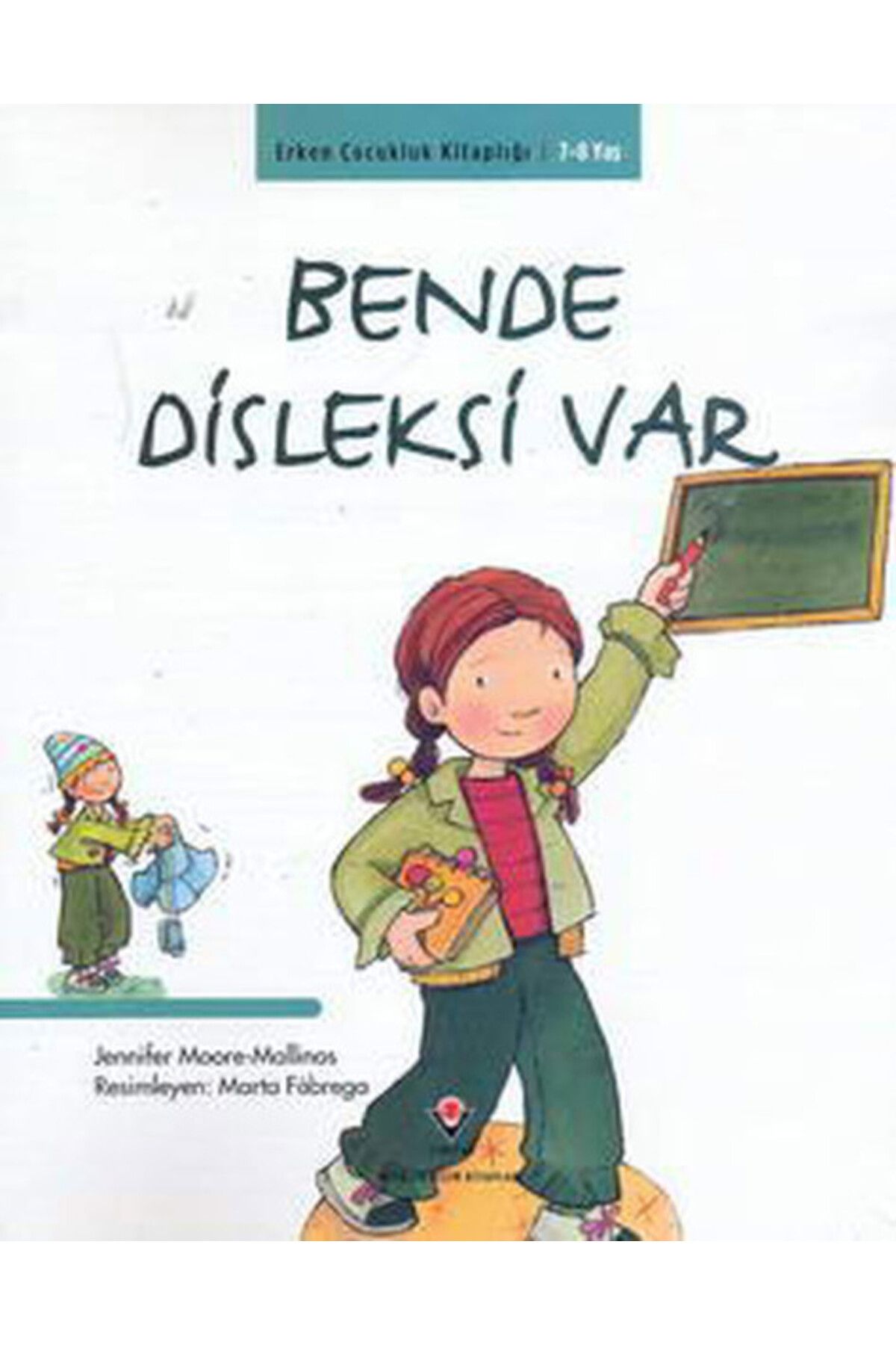 Destek Yayınları Erken Çocukluk Kitaplığı-Bende Disleksi Var