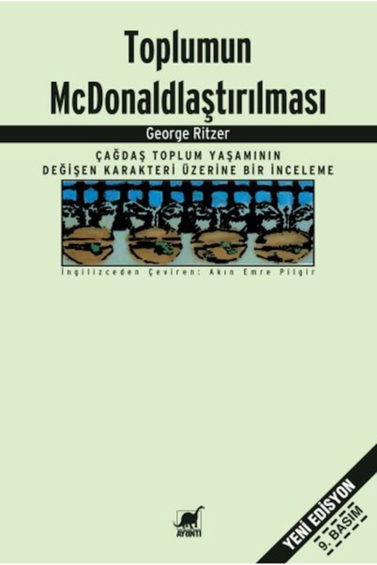 Destek Yayınları Toplumun McDonaldlaştırılması
