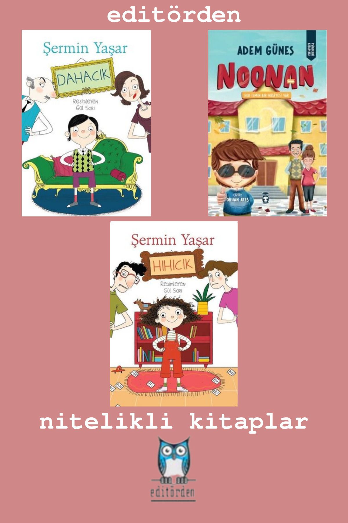 Bilge Kuş Yayınları Noonan-Her İsmin Bir Hikayesi Var - Hıhıcık - Dahacık / Şermin Yaşar