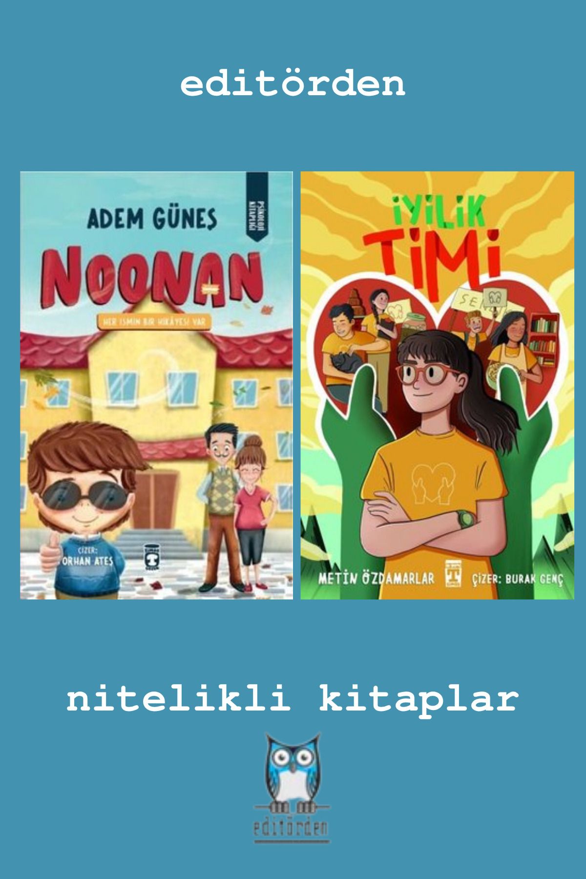 Bilge Kuş Yayınları Noonan-Her İsmin Bir Hikayesi Var – İyilik Timi / Metin Özdamarlar
