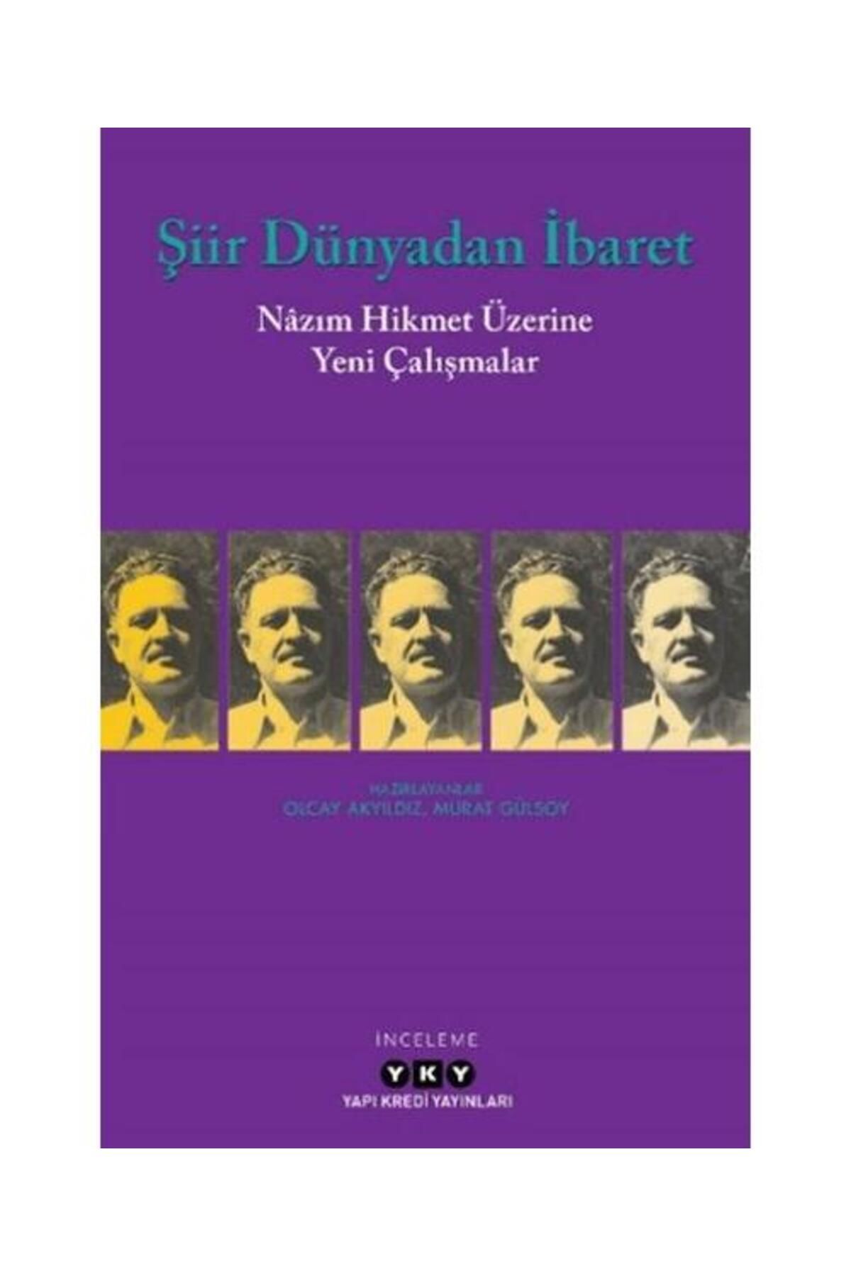 Yapı Kredi Yayınları Şiir Dünyadan İbaret