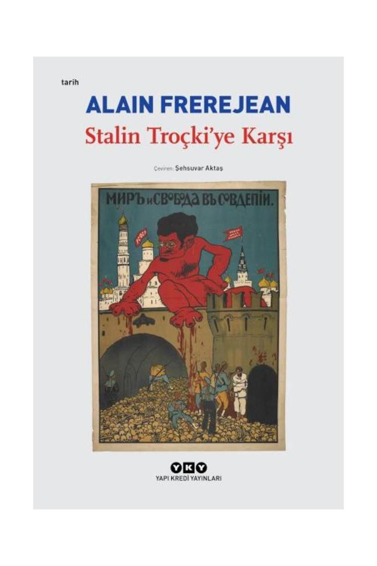 Yapı Kredi Yayınları Stalin Troçki’ye Karşı