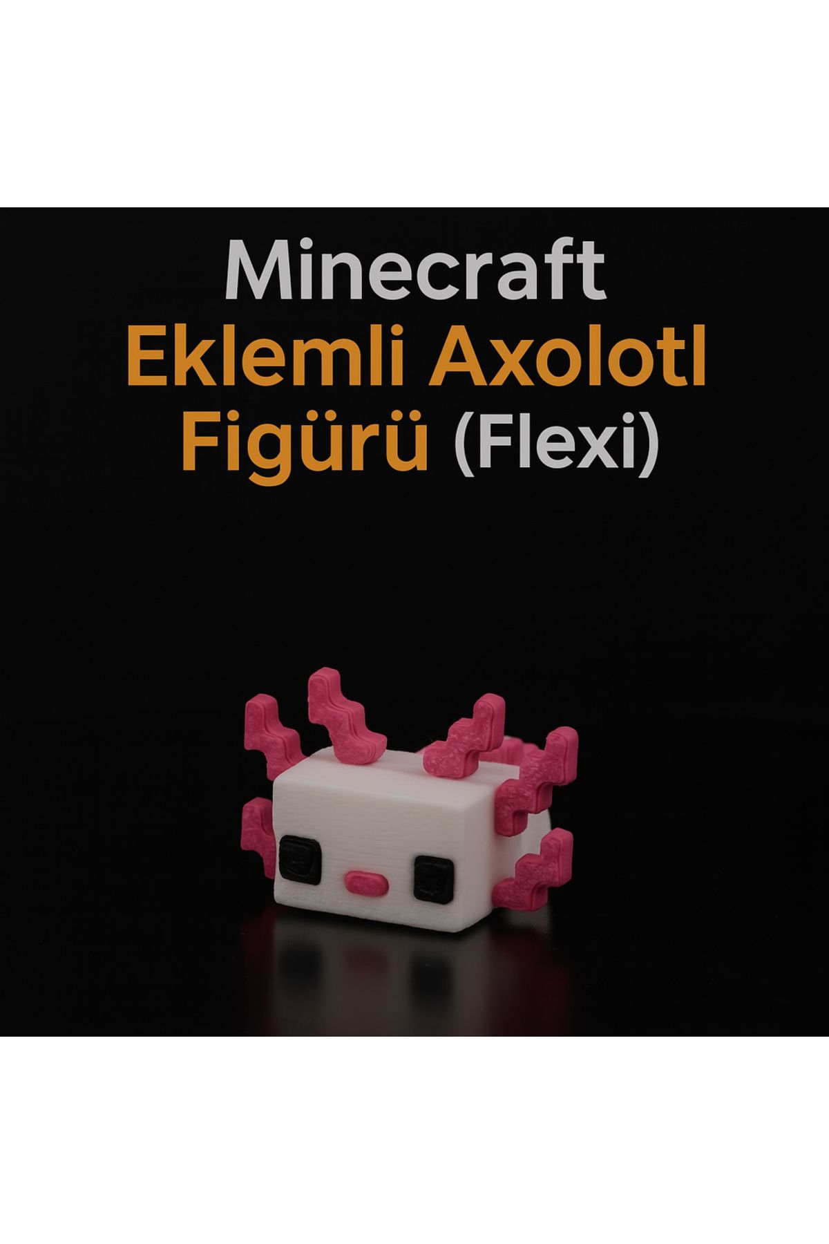 FLEXİ LAB CREATİVE Minecraft Piksel Axolotl Mini Figür – 2,5 cm 3D Dekoratif Sevimli Aksesuar