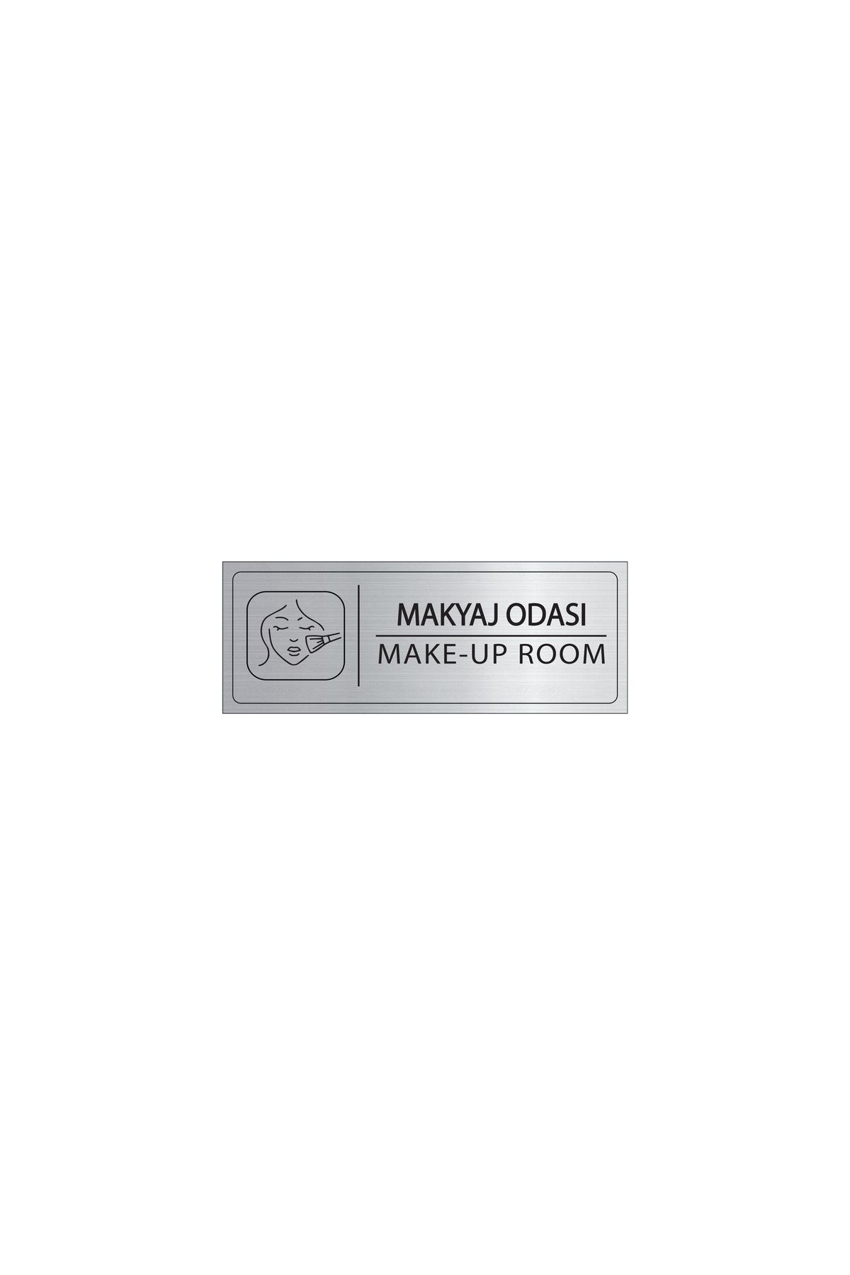 Mayeka Makyaj Odası İsimlik Gümüş Metal Kapı İsimliği Levhası Yönlendirme Tabelası