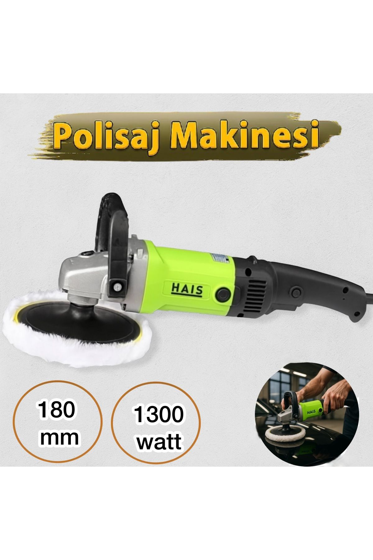 Hais Devir Ayarlı Polisaj Cila Makinası 180 mm 1300 Watt