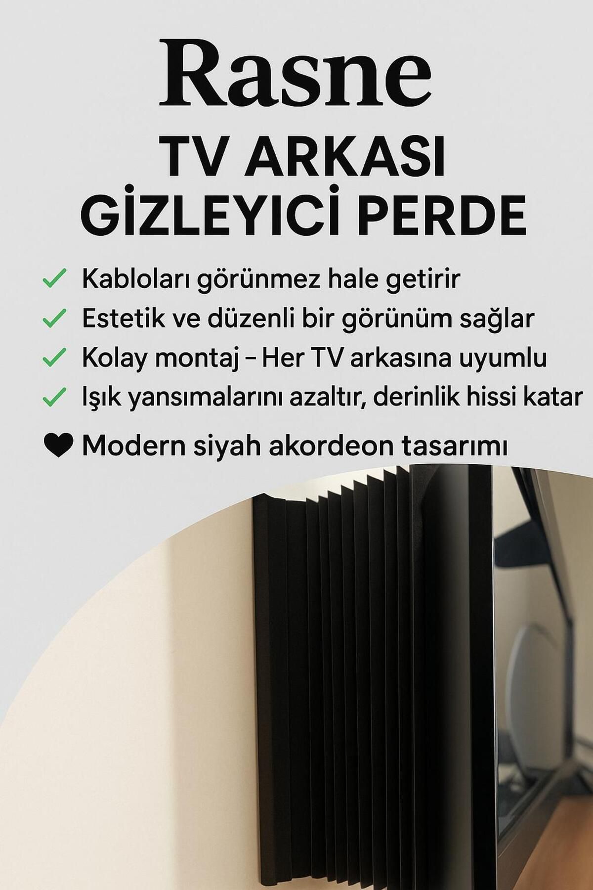 Rasne TV Perdesi | 20x84 cm | 22'' – 65'' Uyumlu | Kesilebilir Özel Tasarım