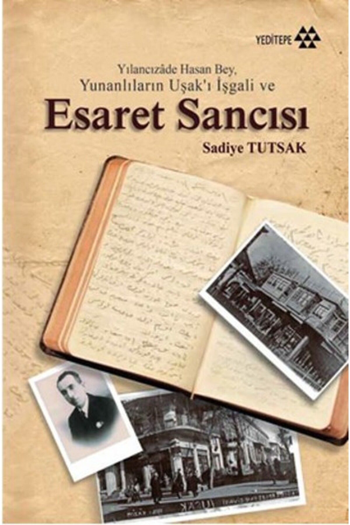 Yeditepe Yayınevi Yılancızade Hasan Bey, Yunanlıların Uşakı İşgali ve Esaret Sancısı