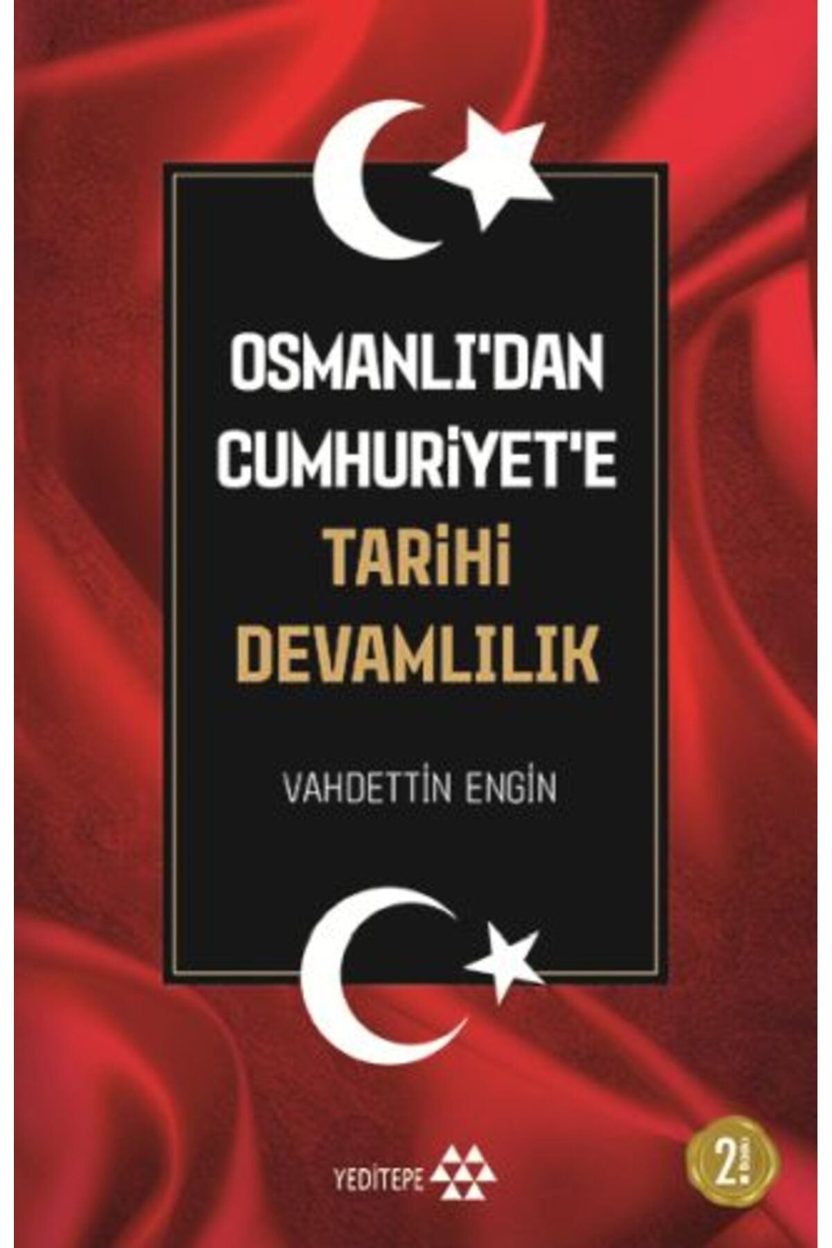 Yeditepe Yayınevi Osmanlı'dan Cumhuriyet'e Tarihi Devamlılık