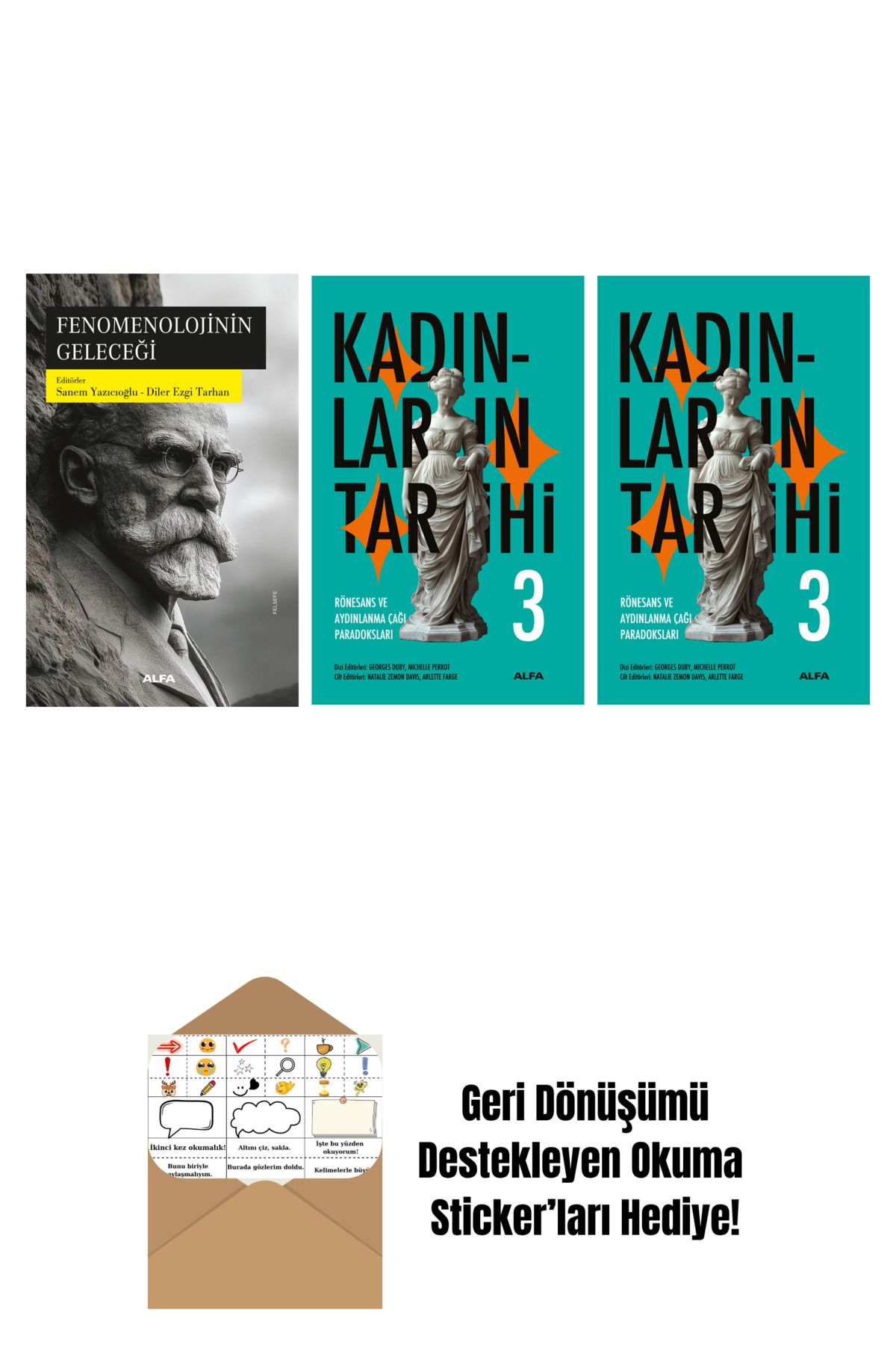 Alfa Yayınları Fenomenolojinin Geleceği + Kadınların Tarihi 3 + Kadınların Tarihi 3 (Ciltli) + Okuma Sticker'ları