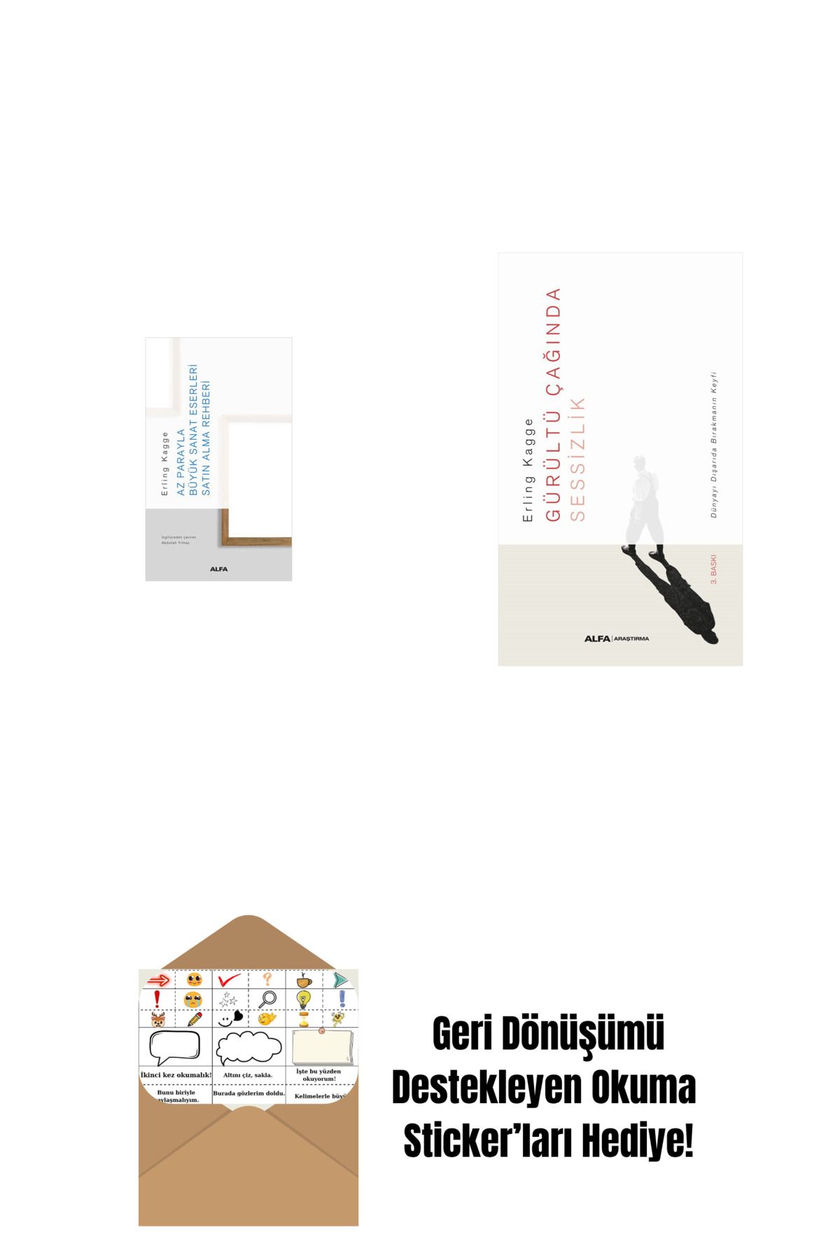 Alfa Yayınları Az Parayla Büyük Sanat Eserleri Satın Alma Rehberi + Gürültü Çağında Sessizlik + Okuma Sticker'ları